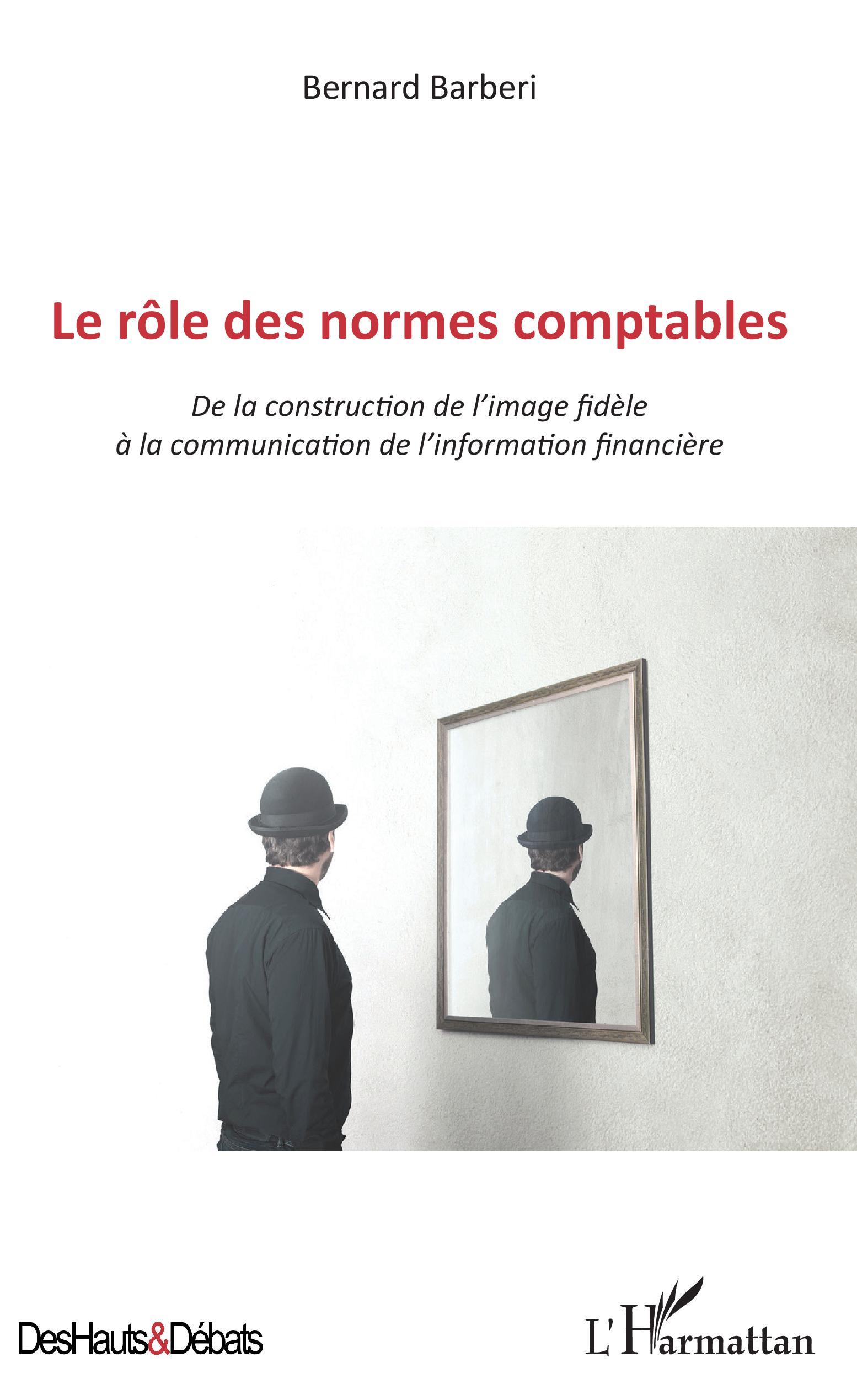 Le rôle des normes comptables