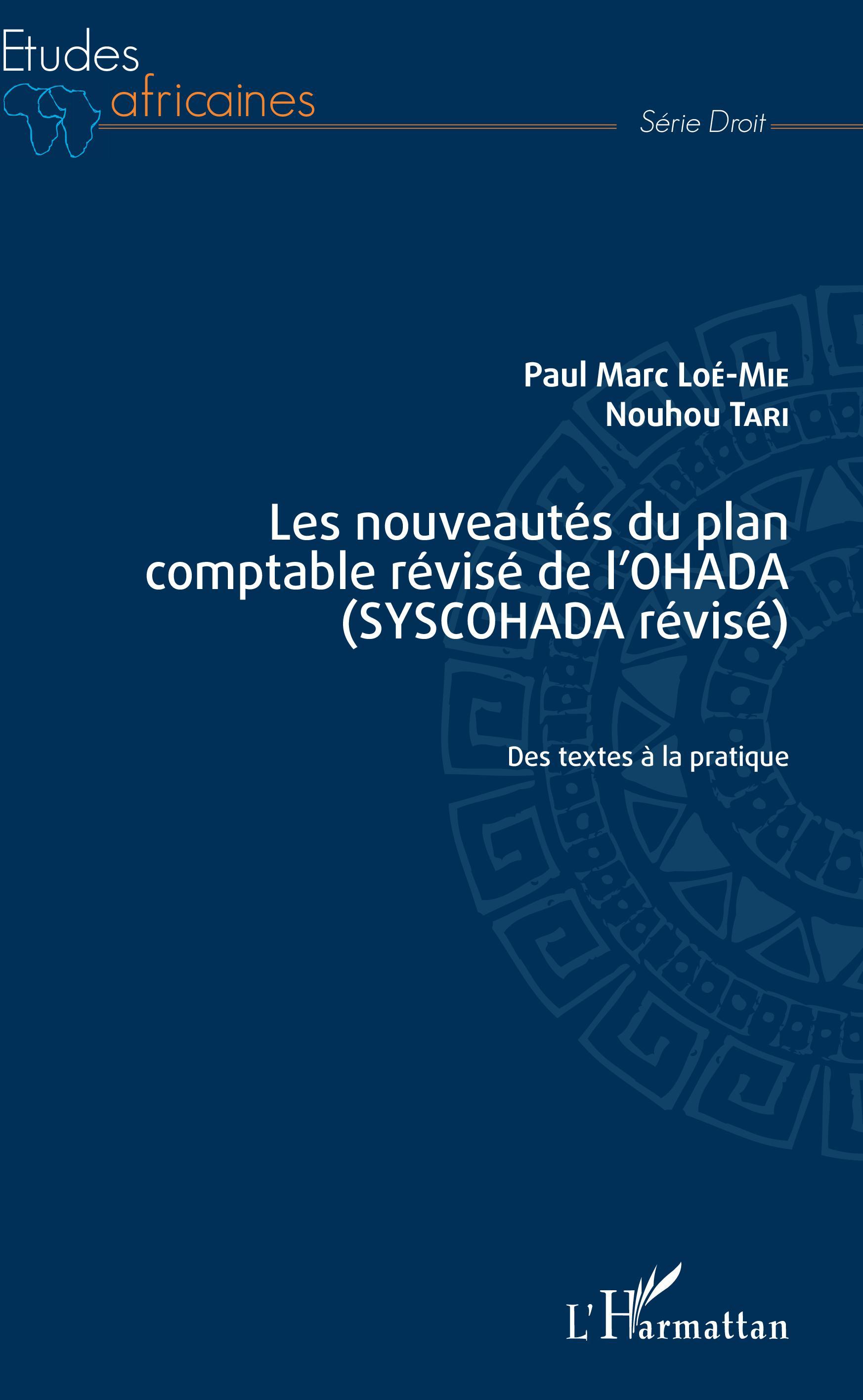 Les nouveautés du plan comptable révisé de l'OHADA (SYSCOHADA révisé)