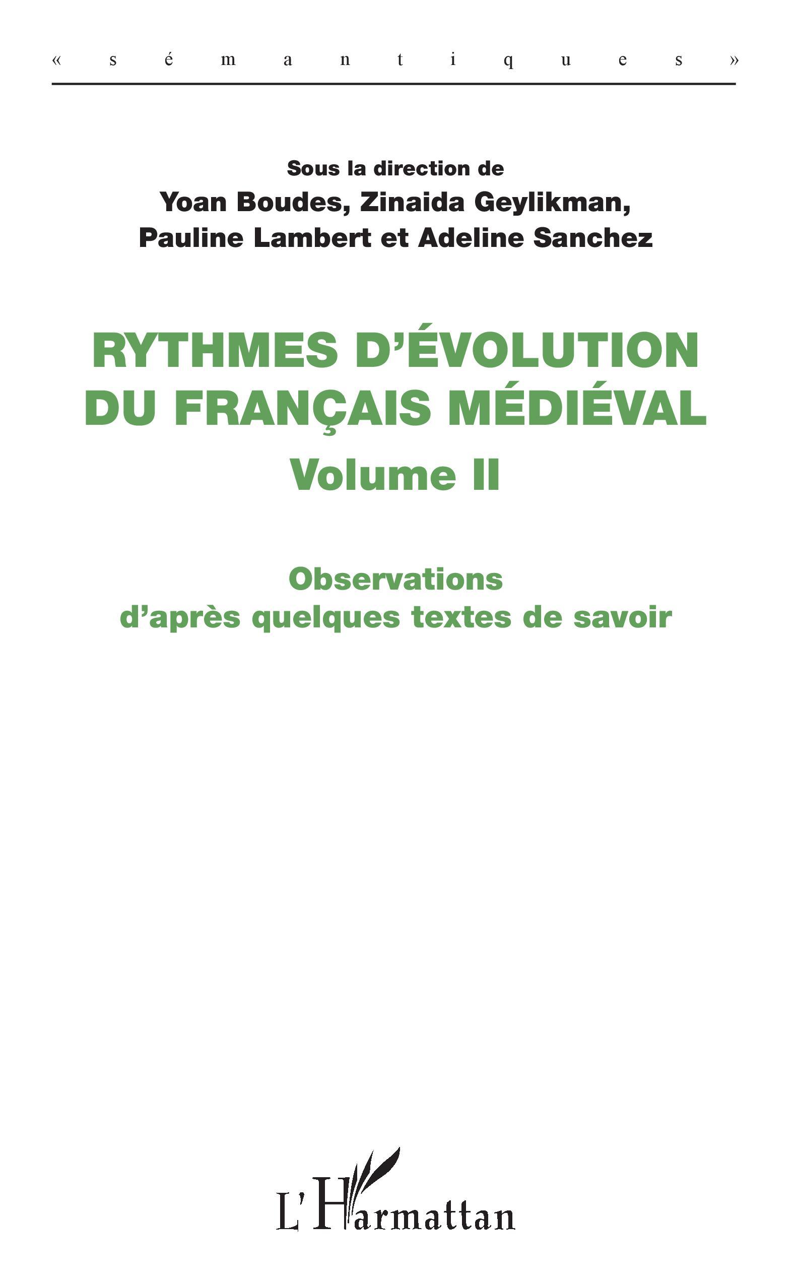 Rythmes d'évolution du français médiéval