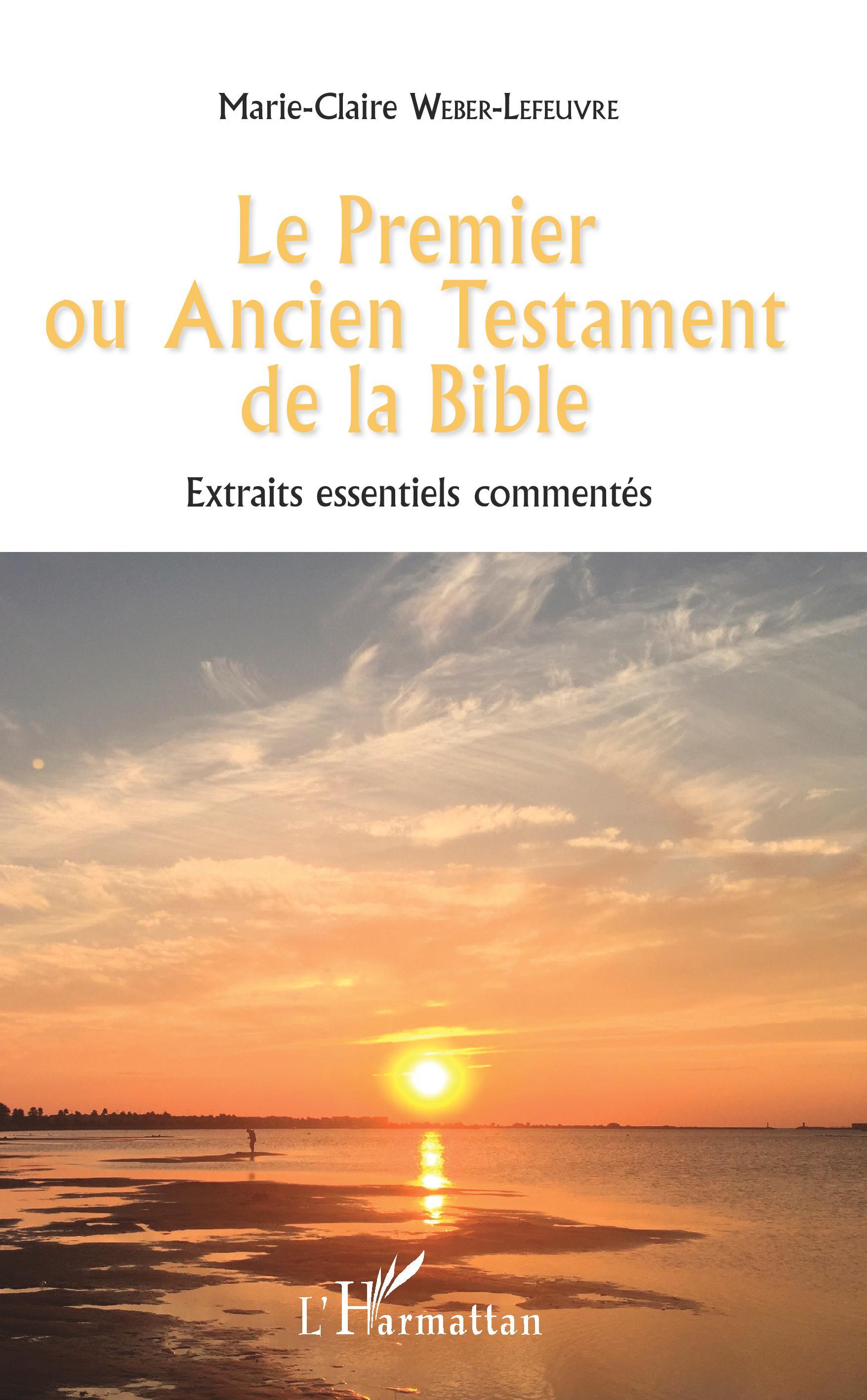 Le Premier ou Ancien Testament de la Bible
