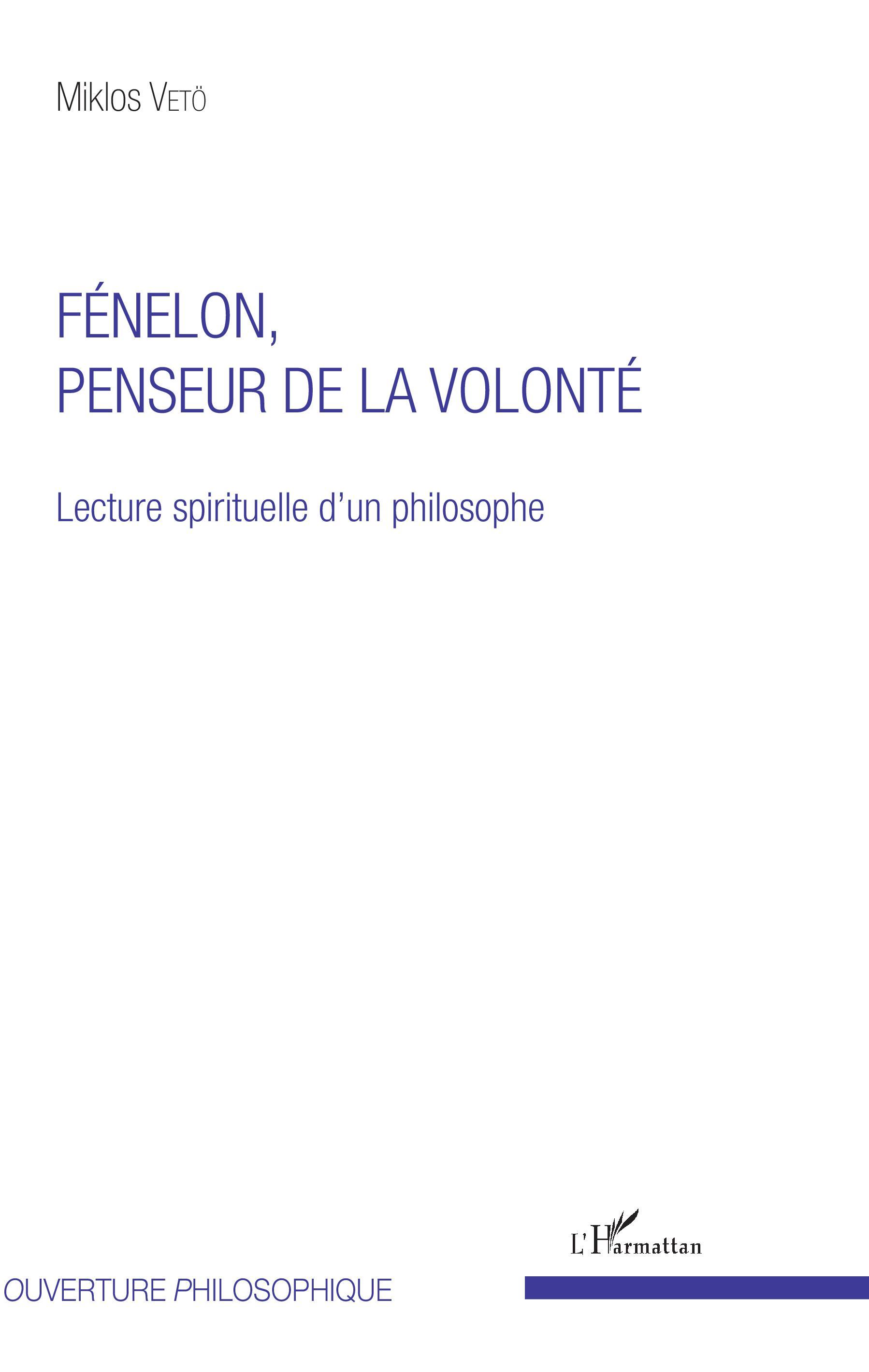 Fénelon, penseur de la volonté