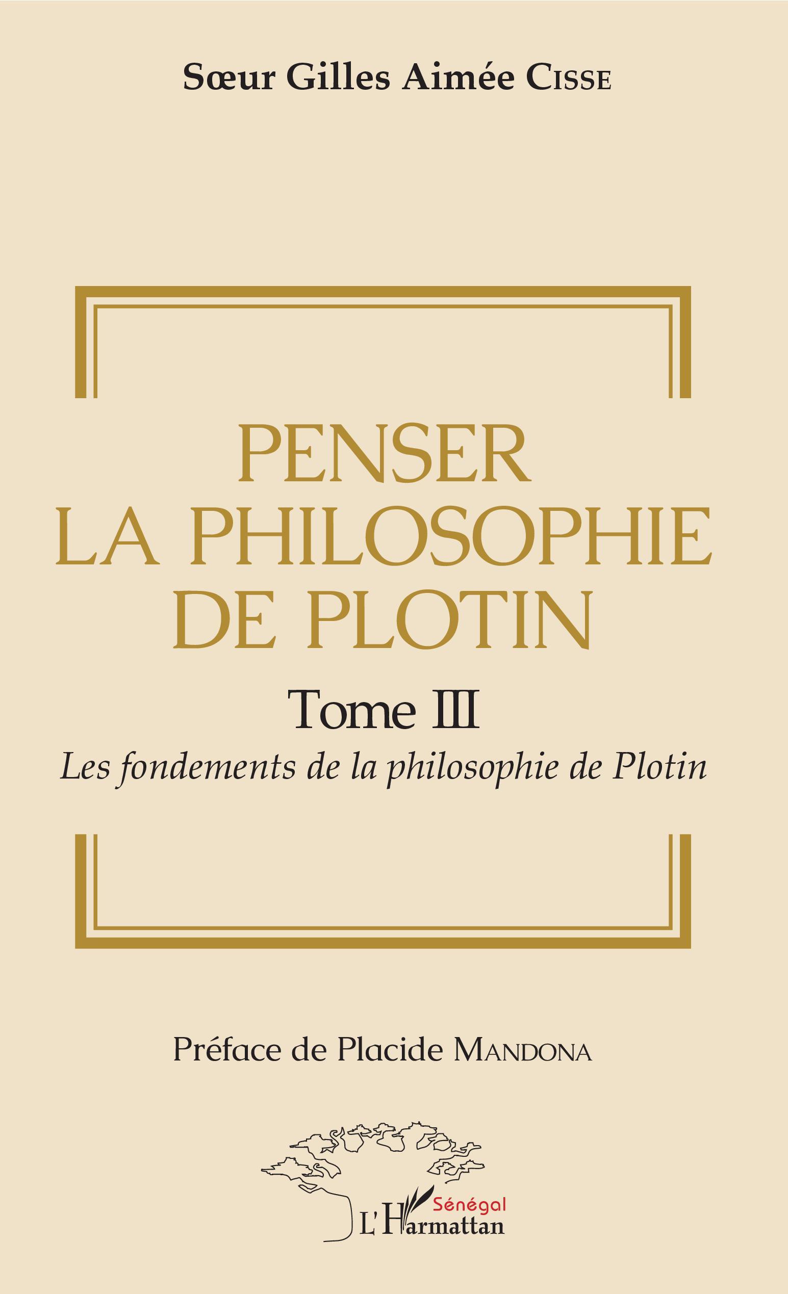 Penser la philosophie de Plotin Tome III