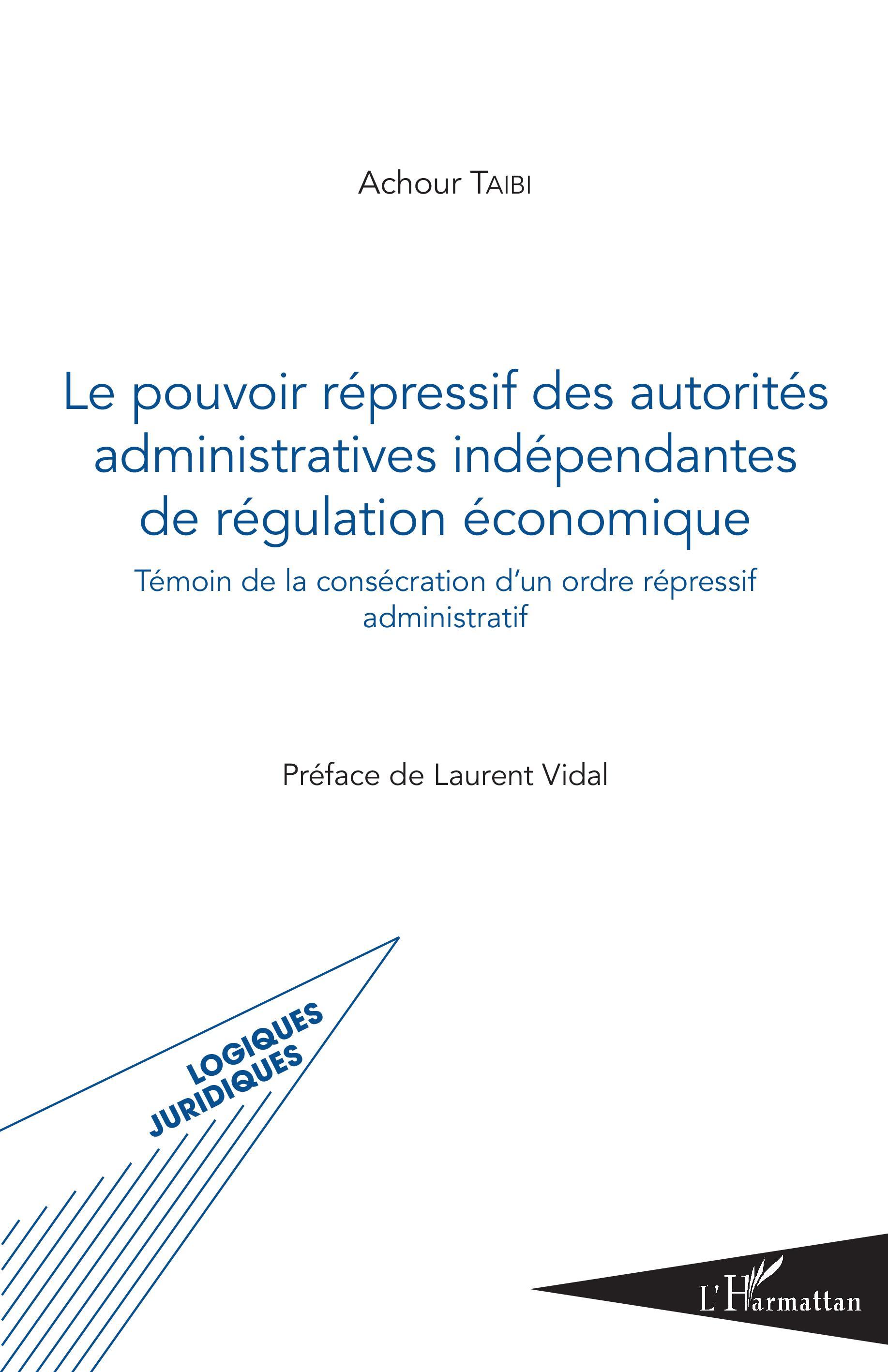 Pouvoir répressif des autorités administratives indépendantes de régulation économique