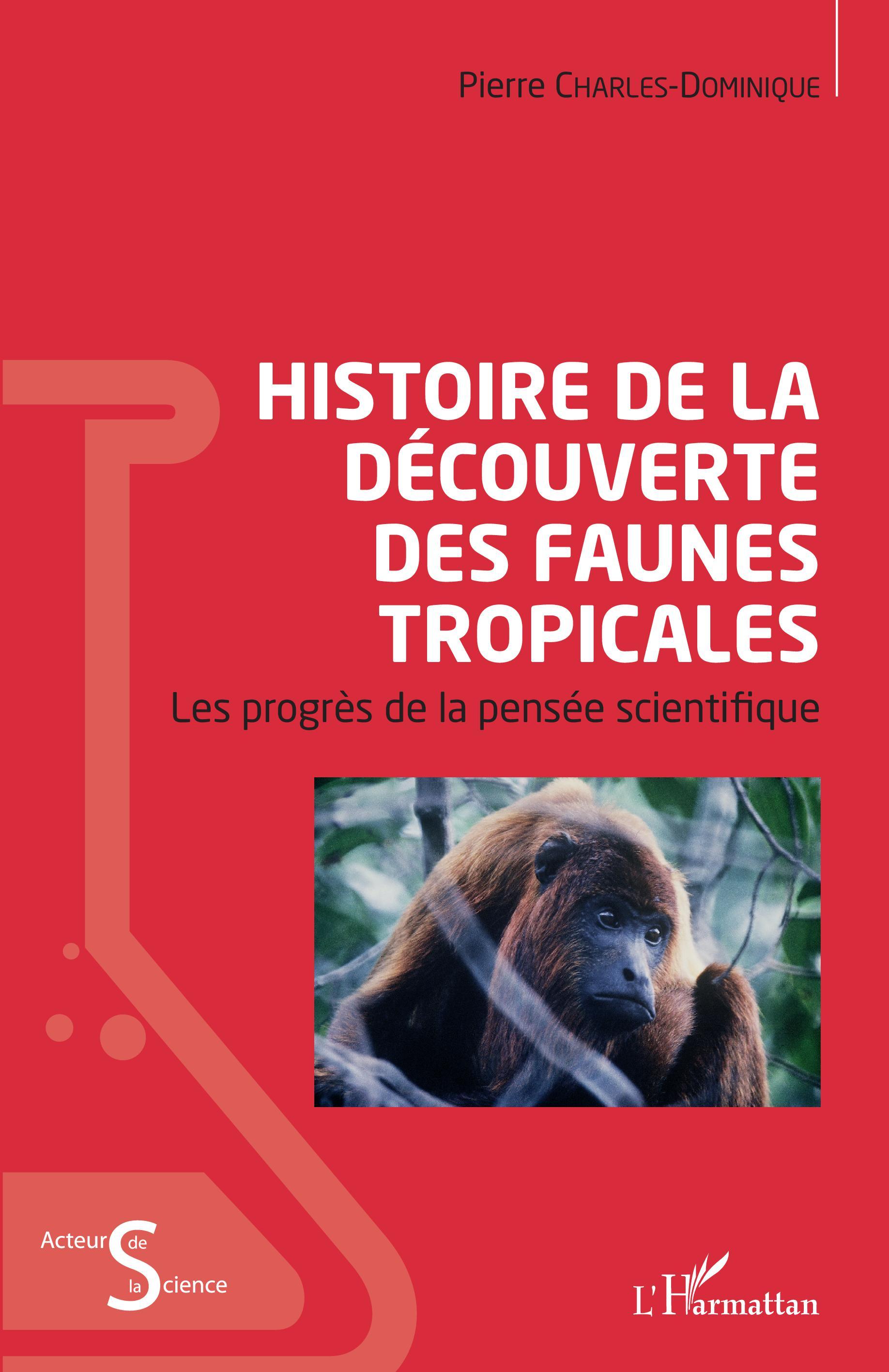Histoire de la découverte des faunes tropicales