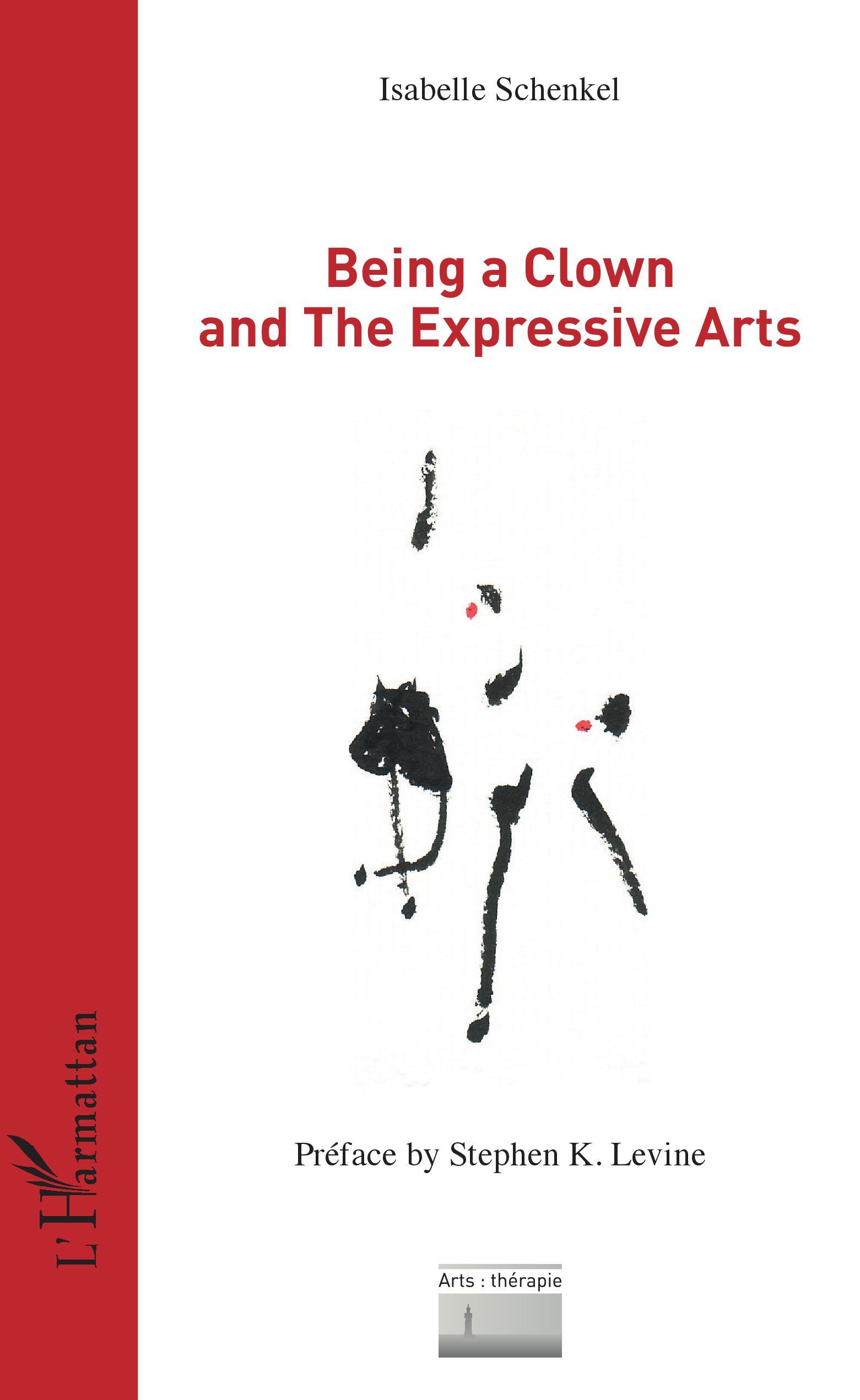 Being a Clown and The Expressive Arts