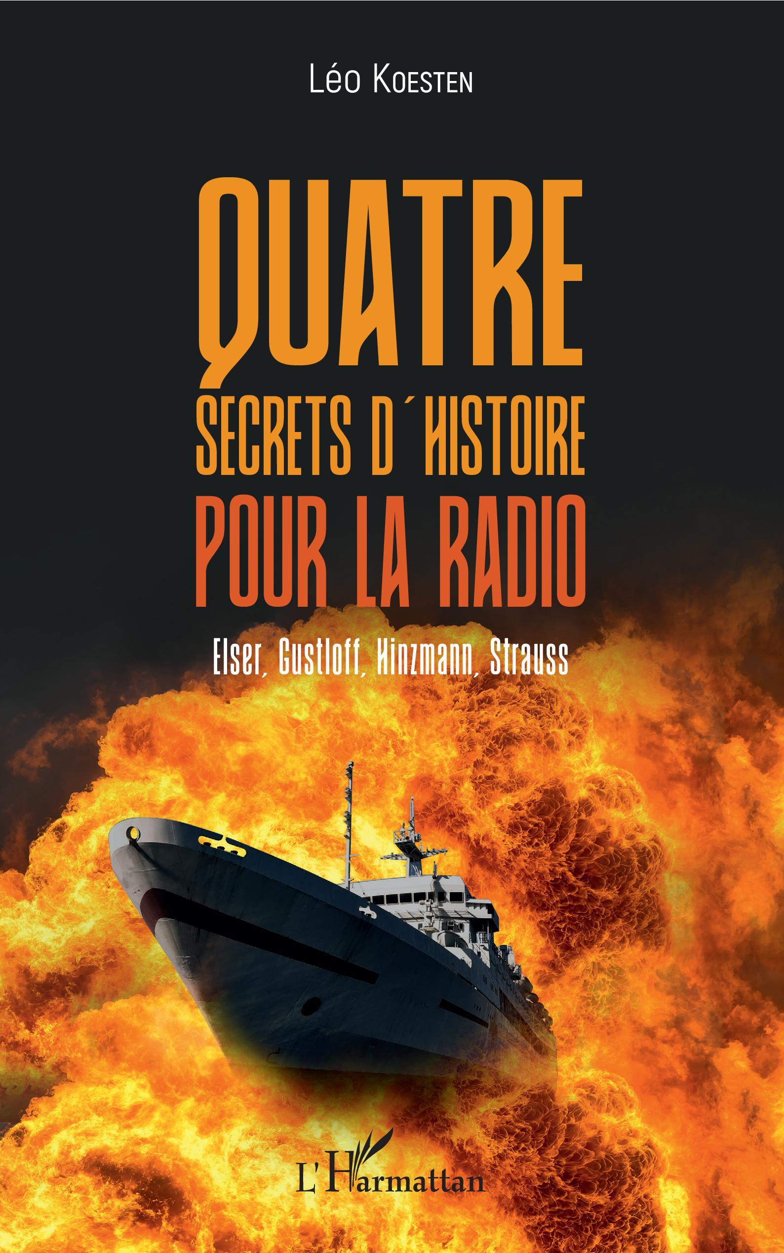Quatre secrets d'histoire pour la radio