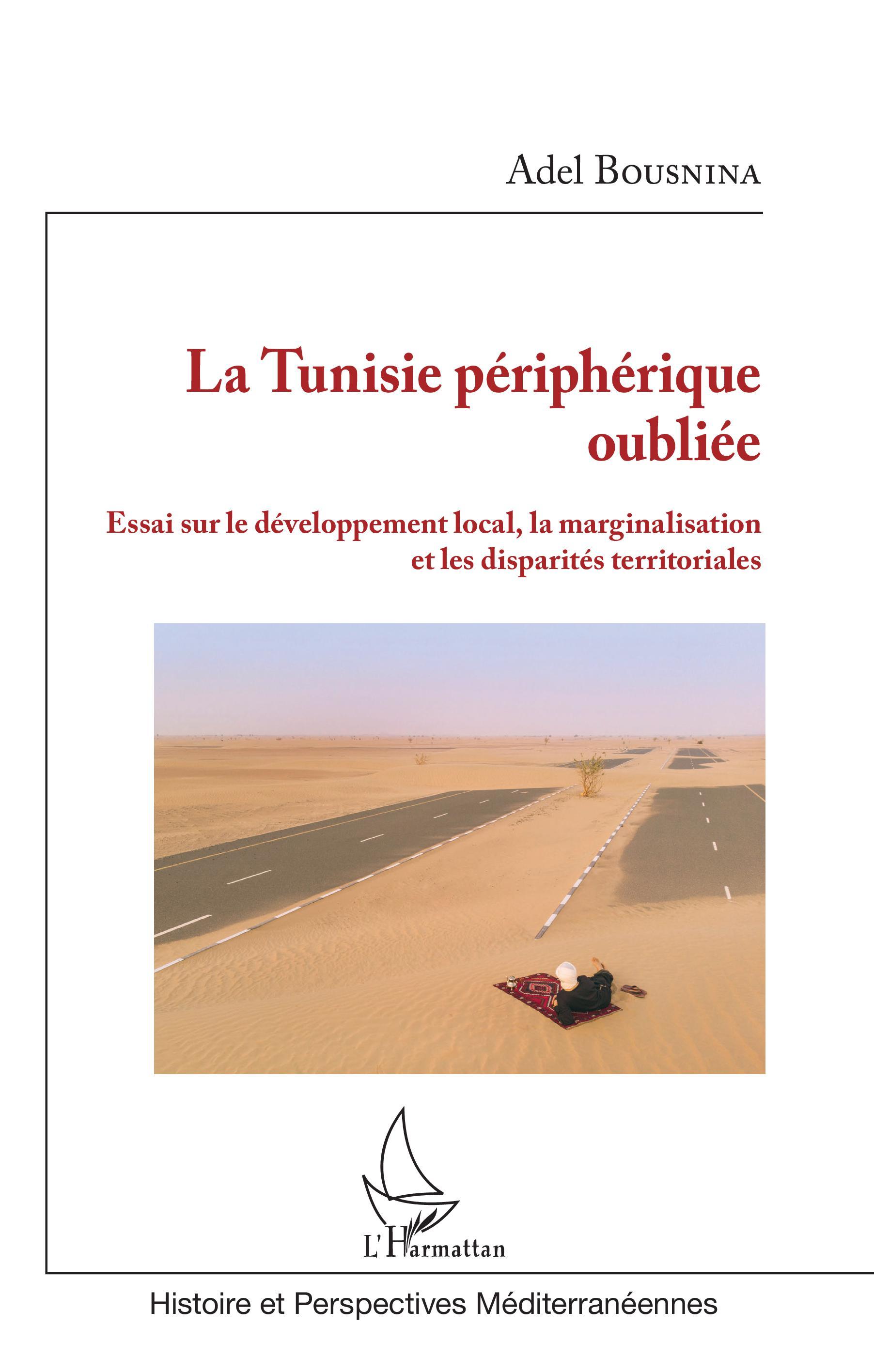 La Tunisie périphérique oubliée