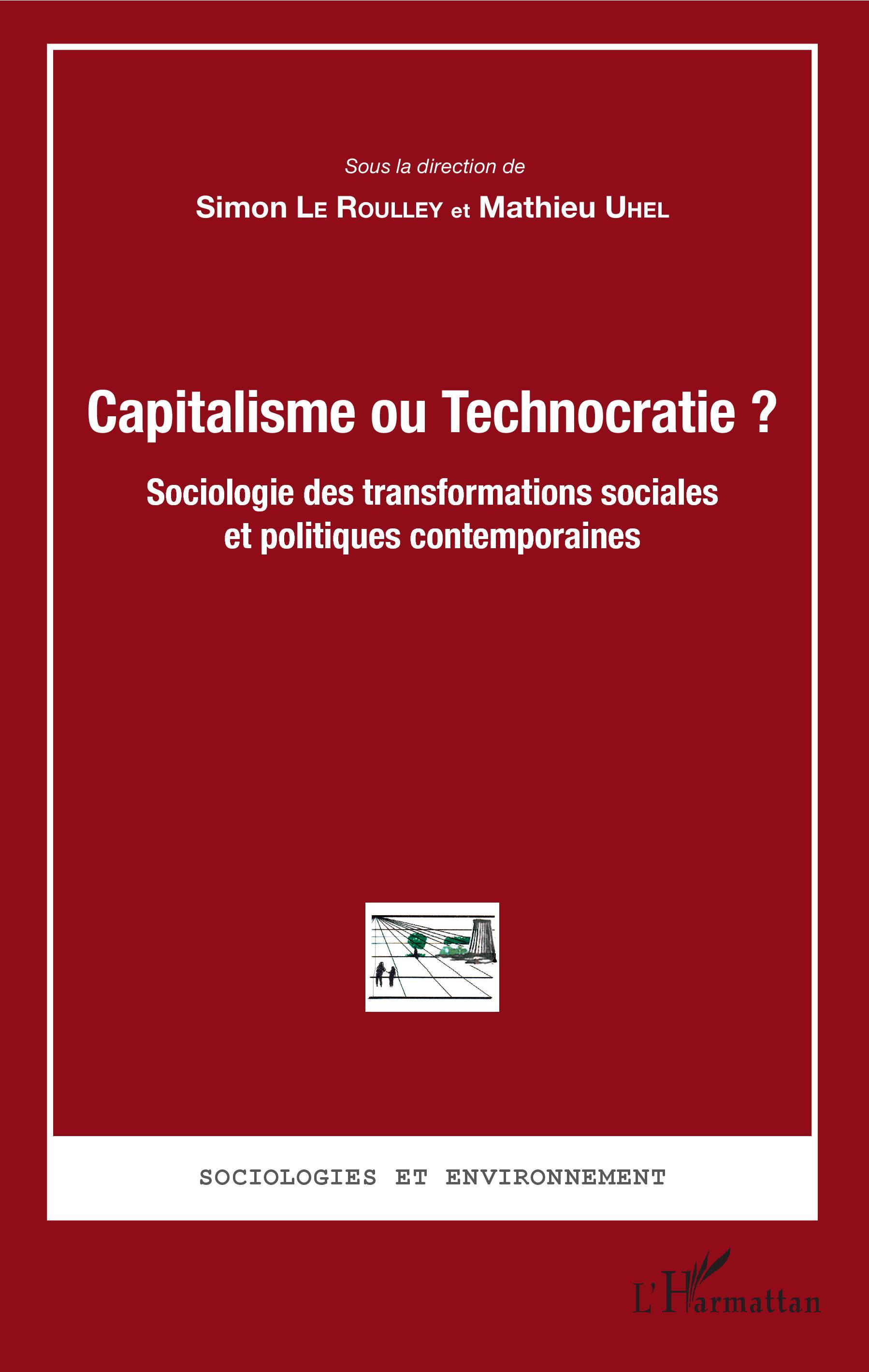 Capitalisme ou Technocratie ?