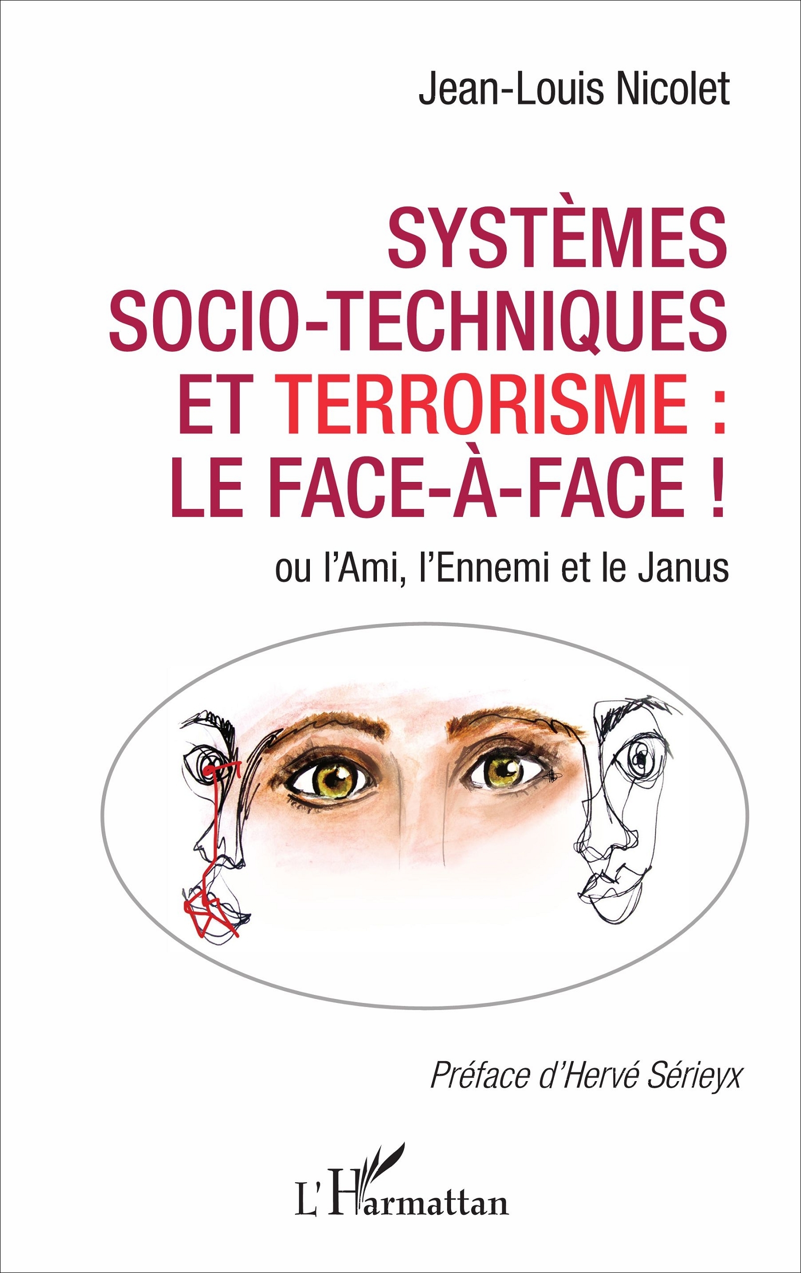 Systèmes socio-techniques et terrorisme : le face-à-face !