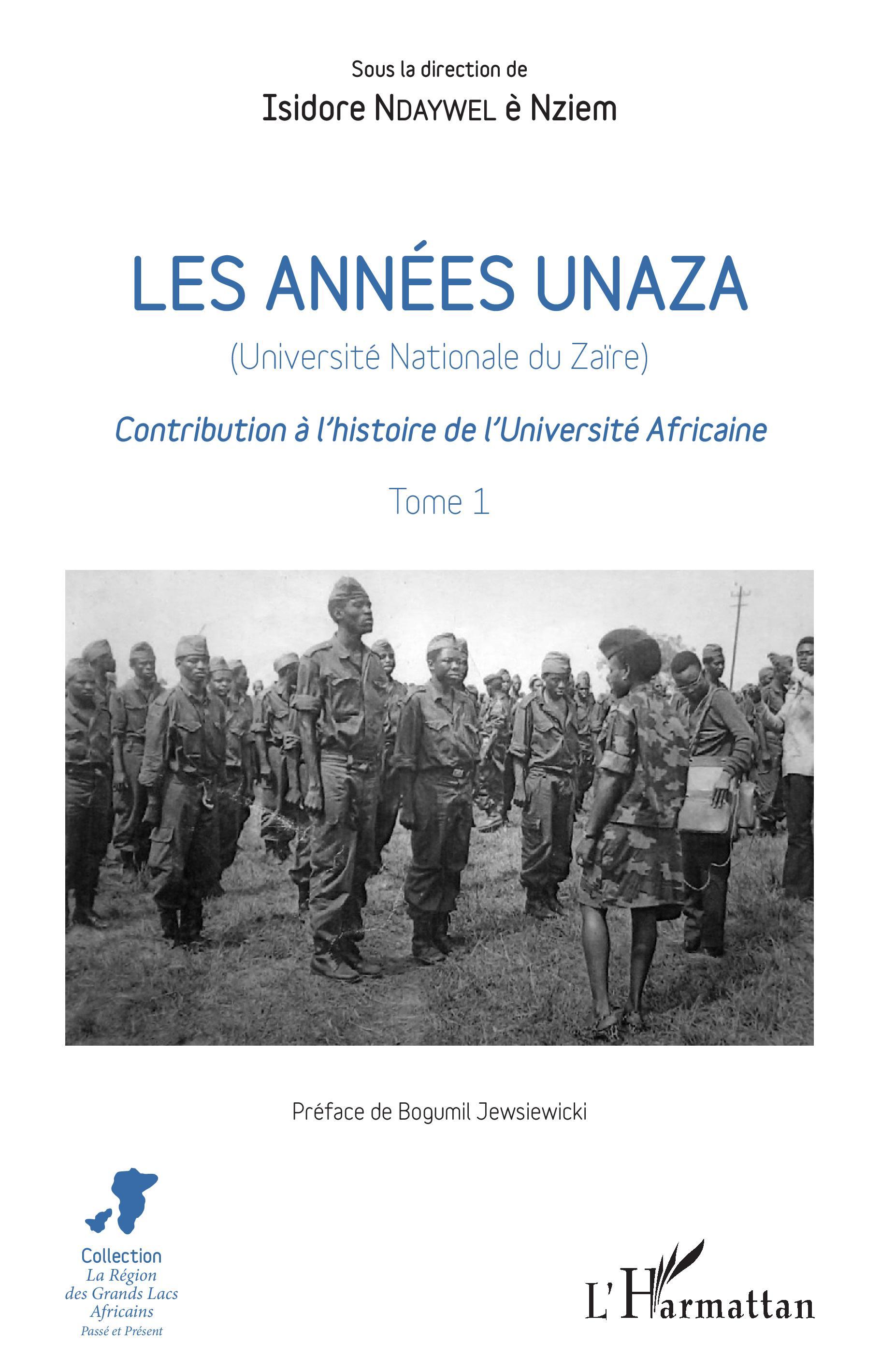Les années unaza (Université nationale du Zaïre) (Tome 1)
