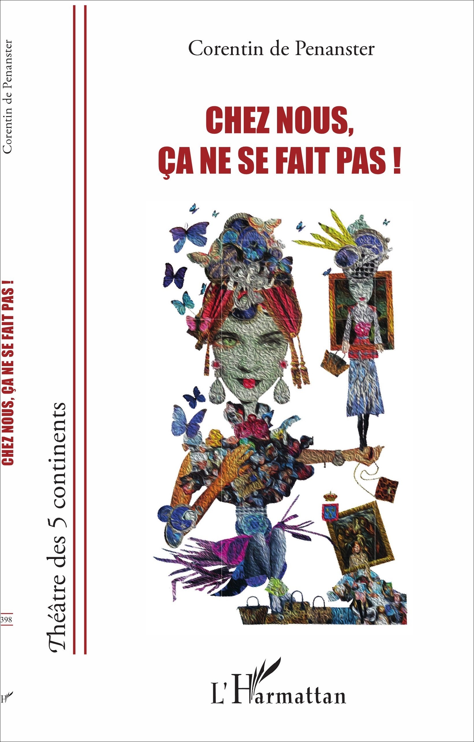 Chez nous, ça ne se fait pas !