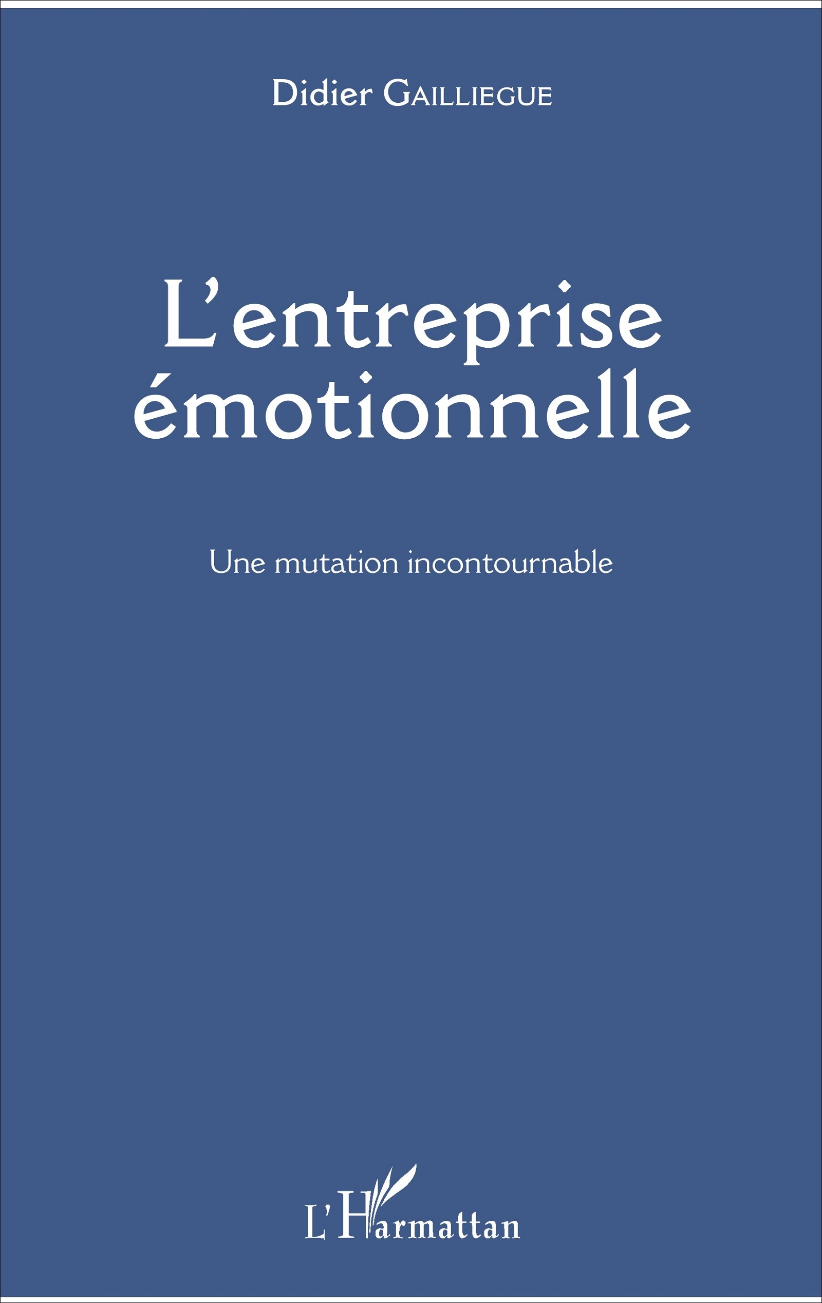 L'entreprise émotionnelle