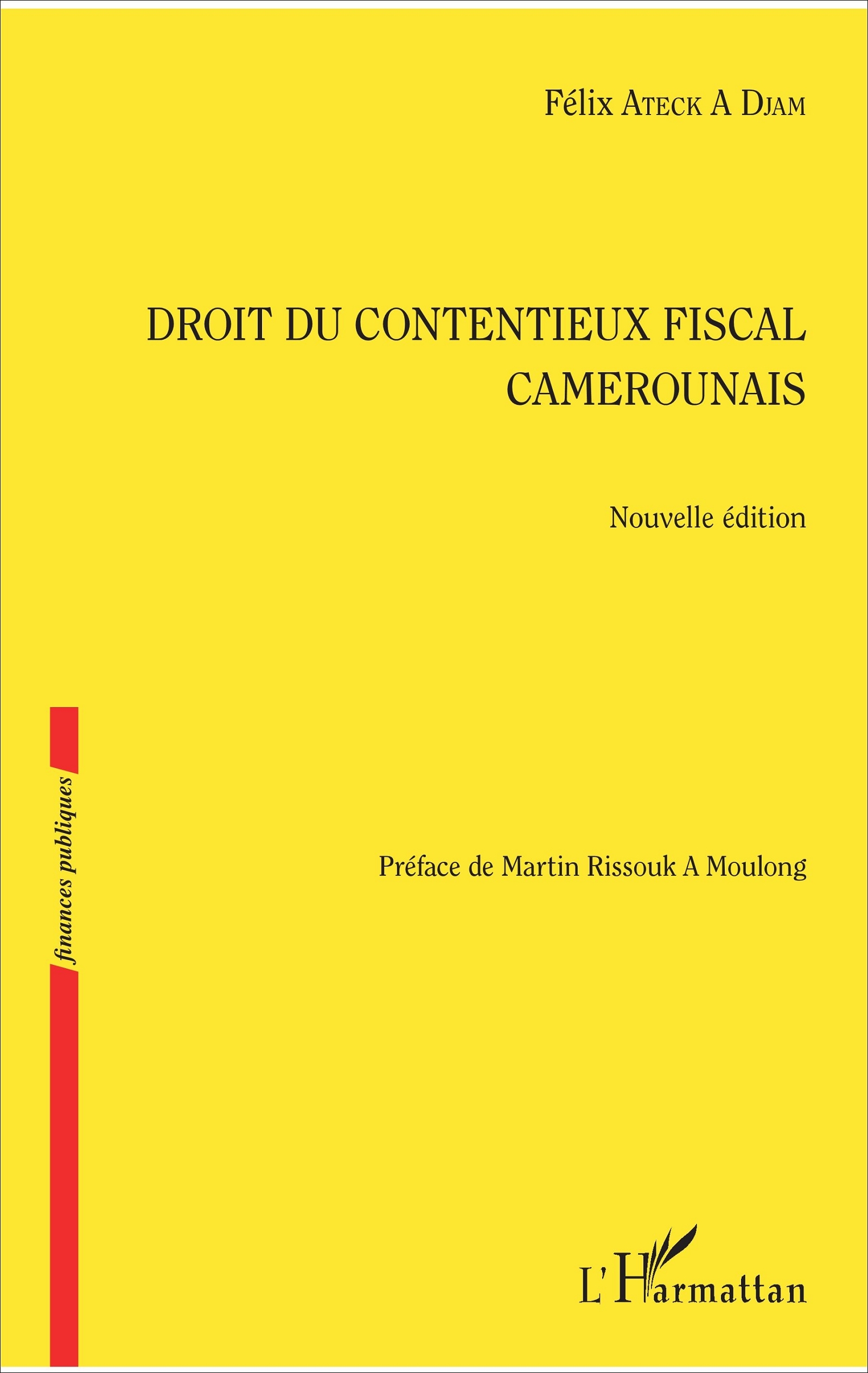 Droit du contentieux fiscal camerounais