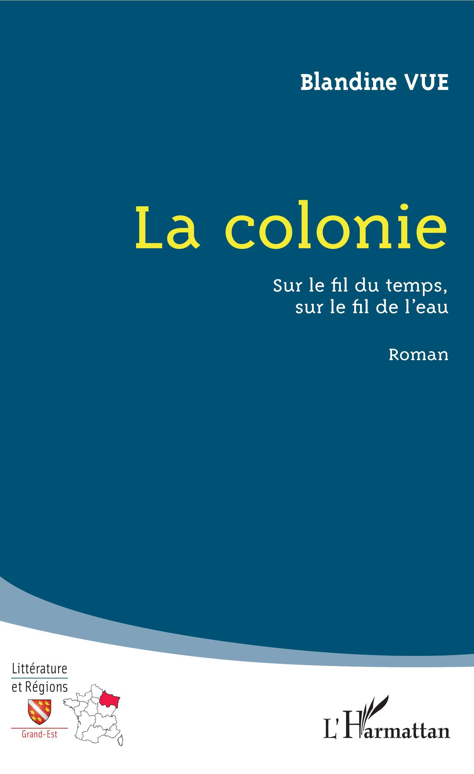La colonie