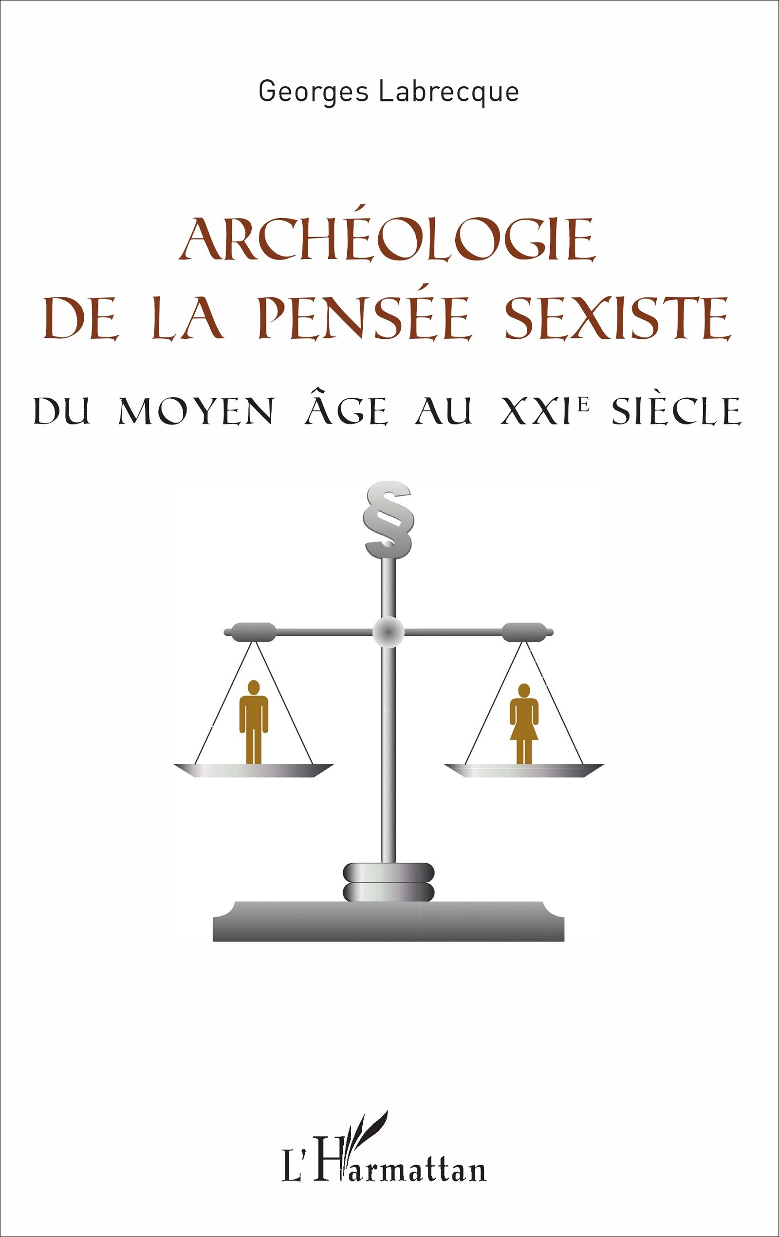 Archéologie de la pensée sexiste