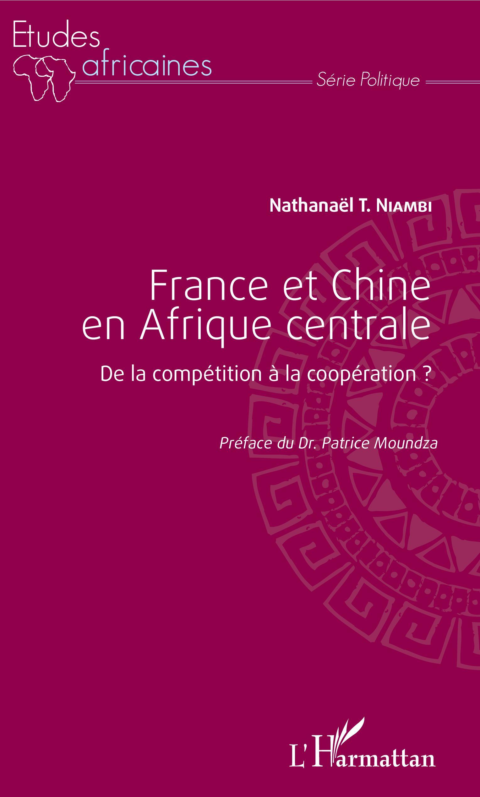 France et Chine en Afrique centrale