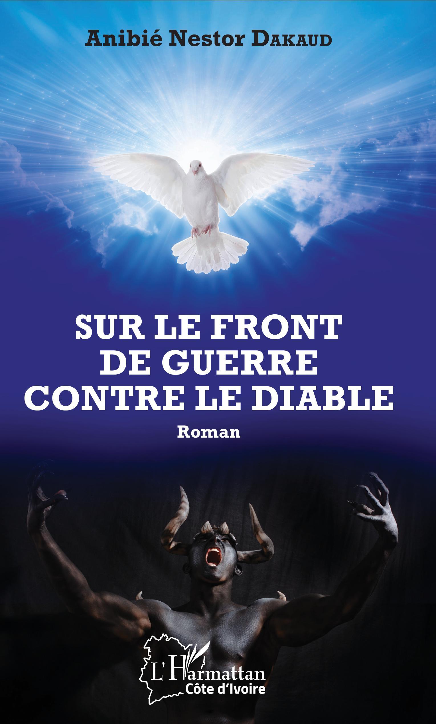 Sur le front de guerre contre le diable