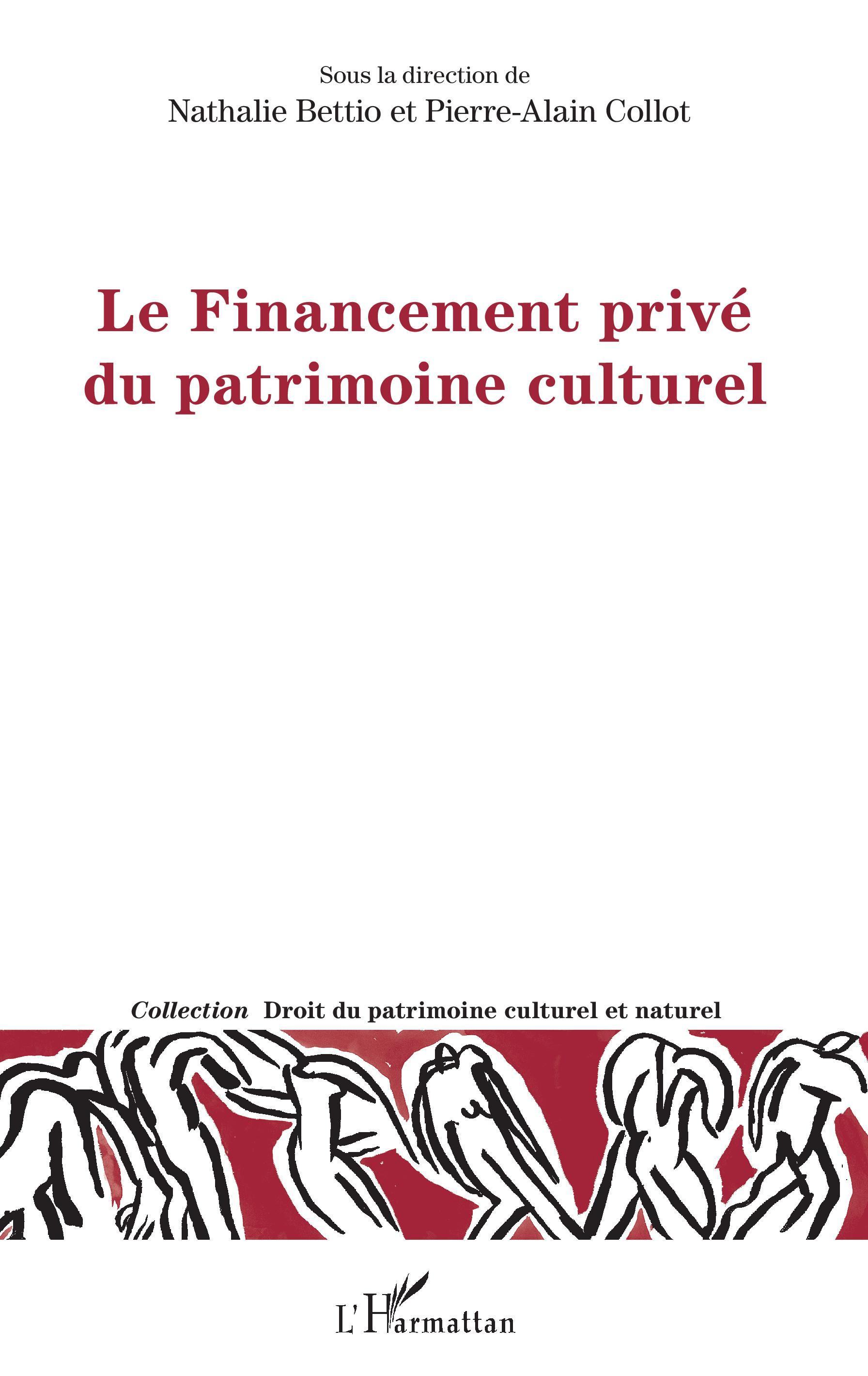 Le Financement privé du patrimoine culturel