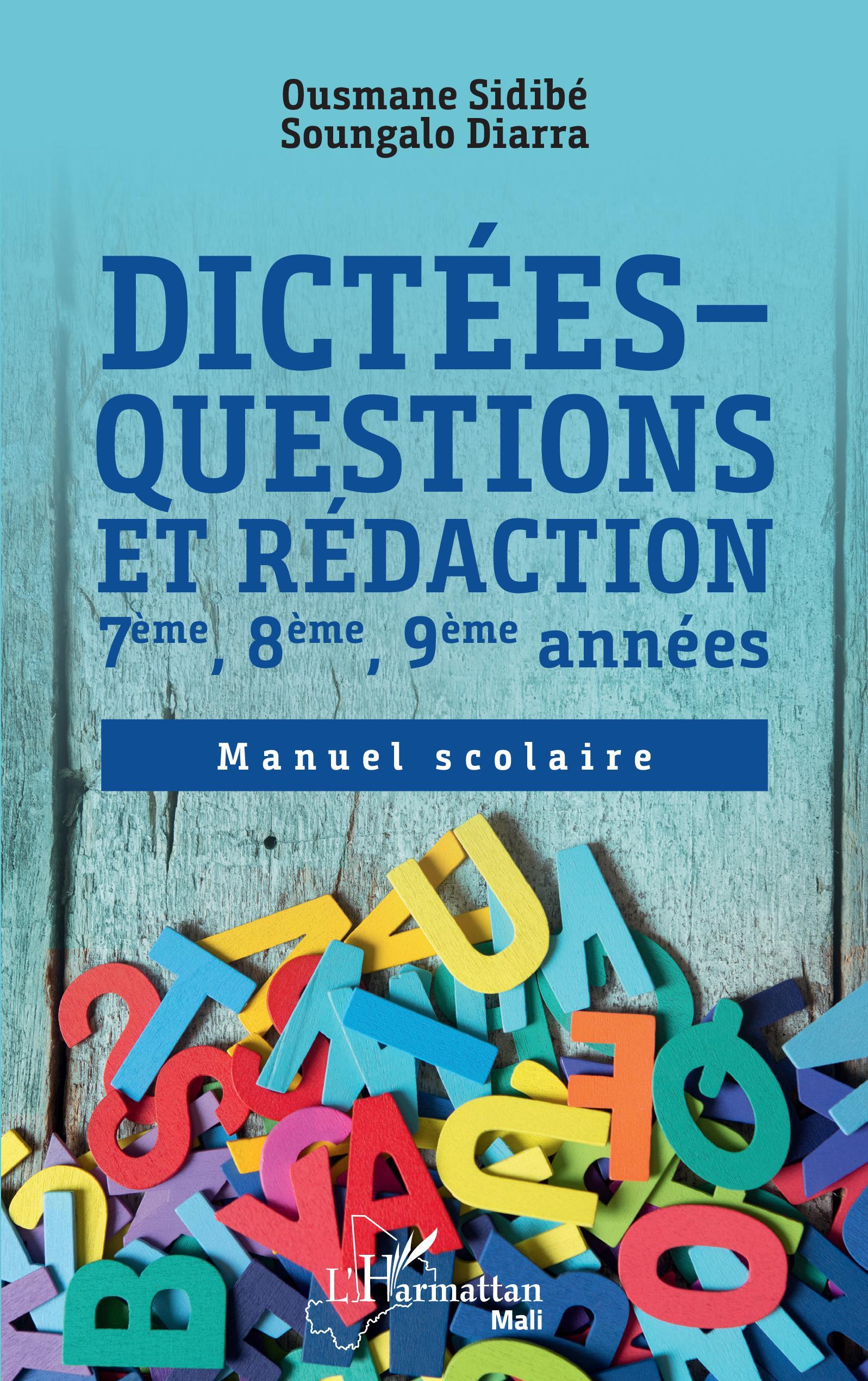 Dictées - questions et rédaction 7ème, 8ème, 9ème années