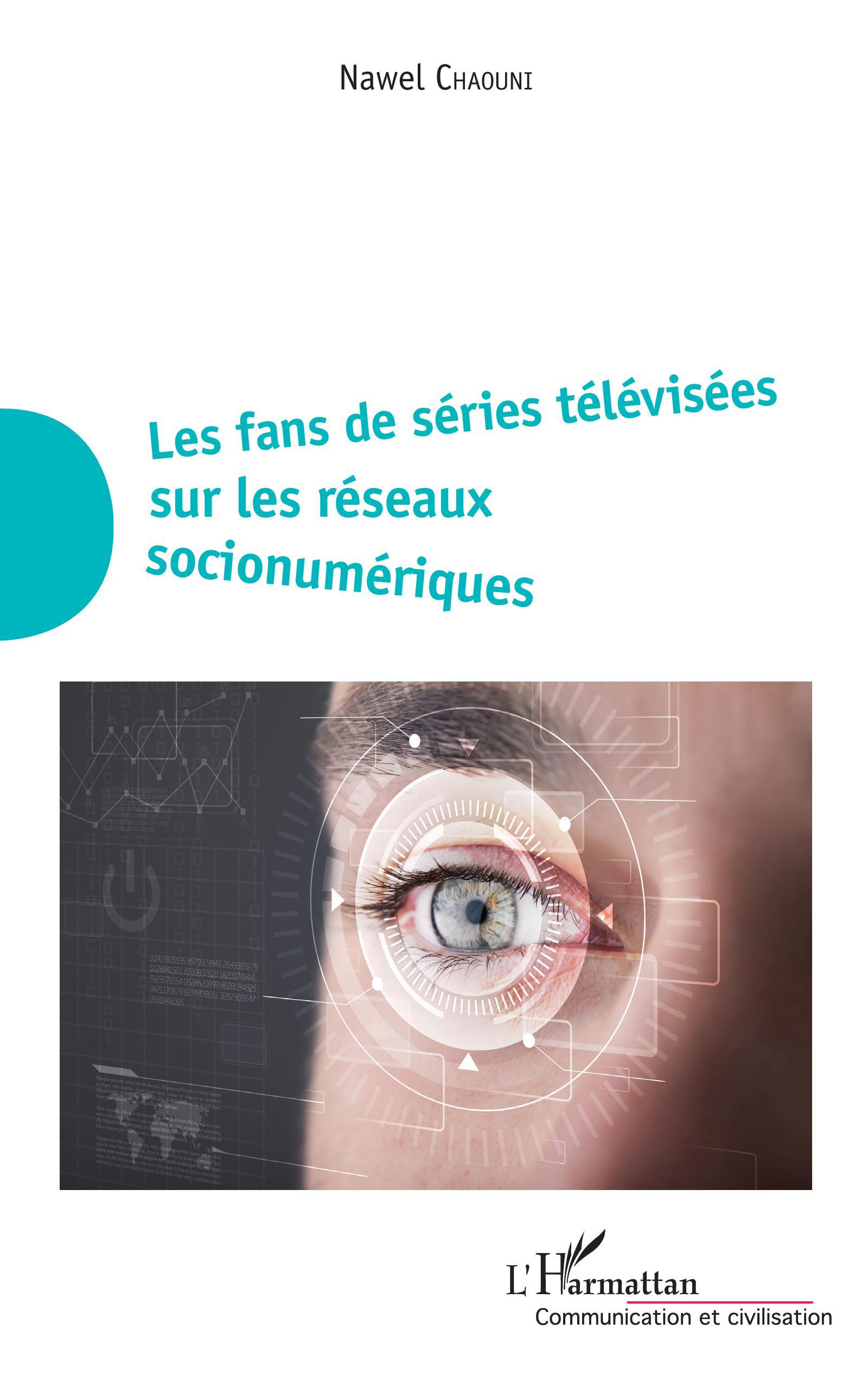 Les fans de séries télévisées sur les réseaux socionumériques