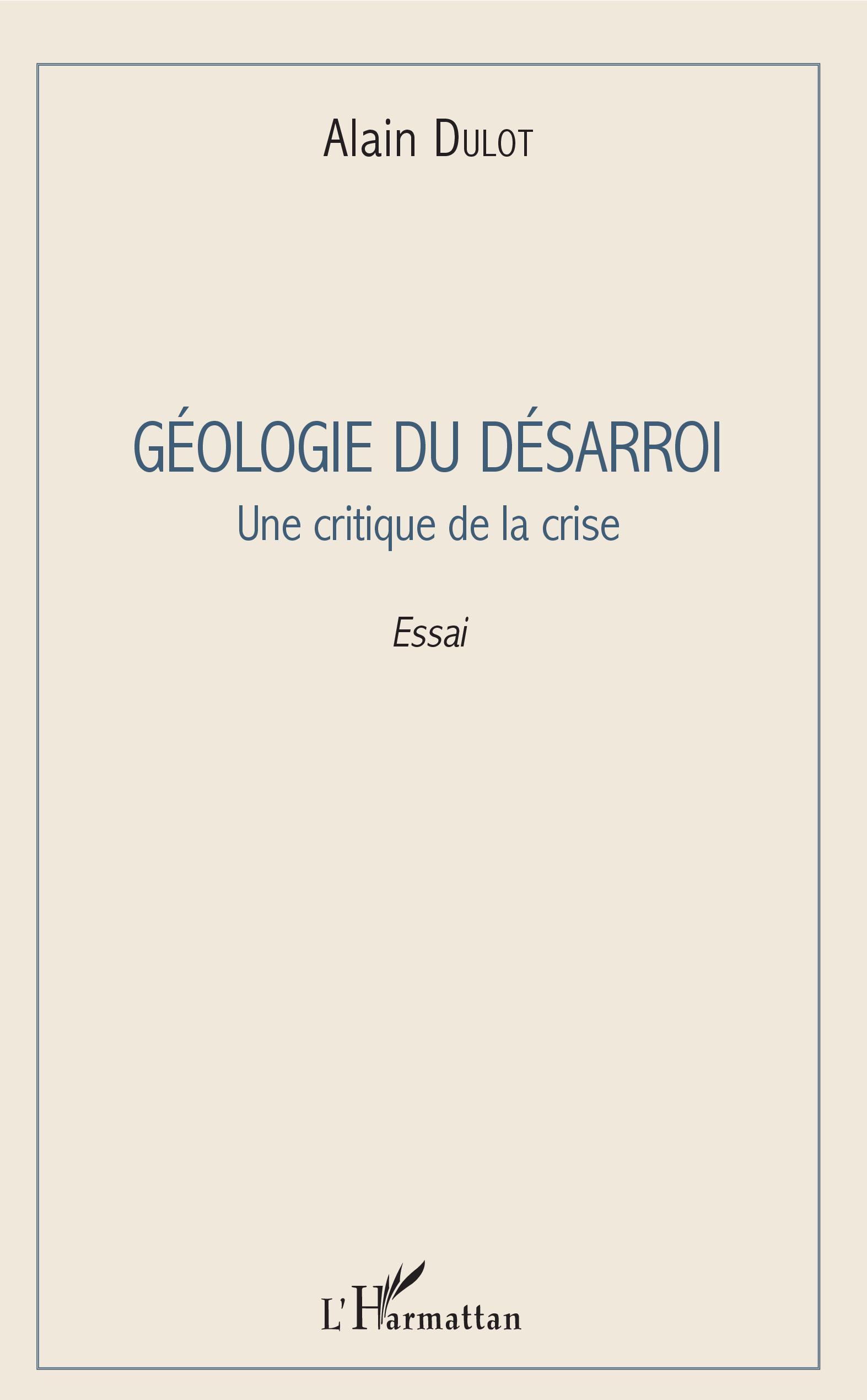 Géologie du désarroi