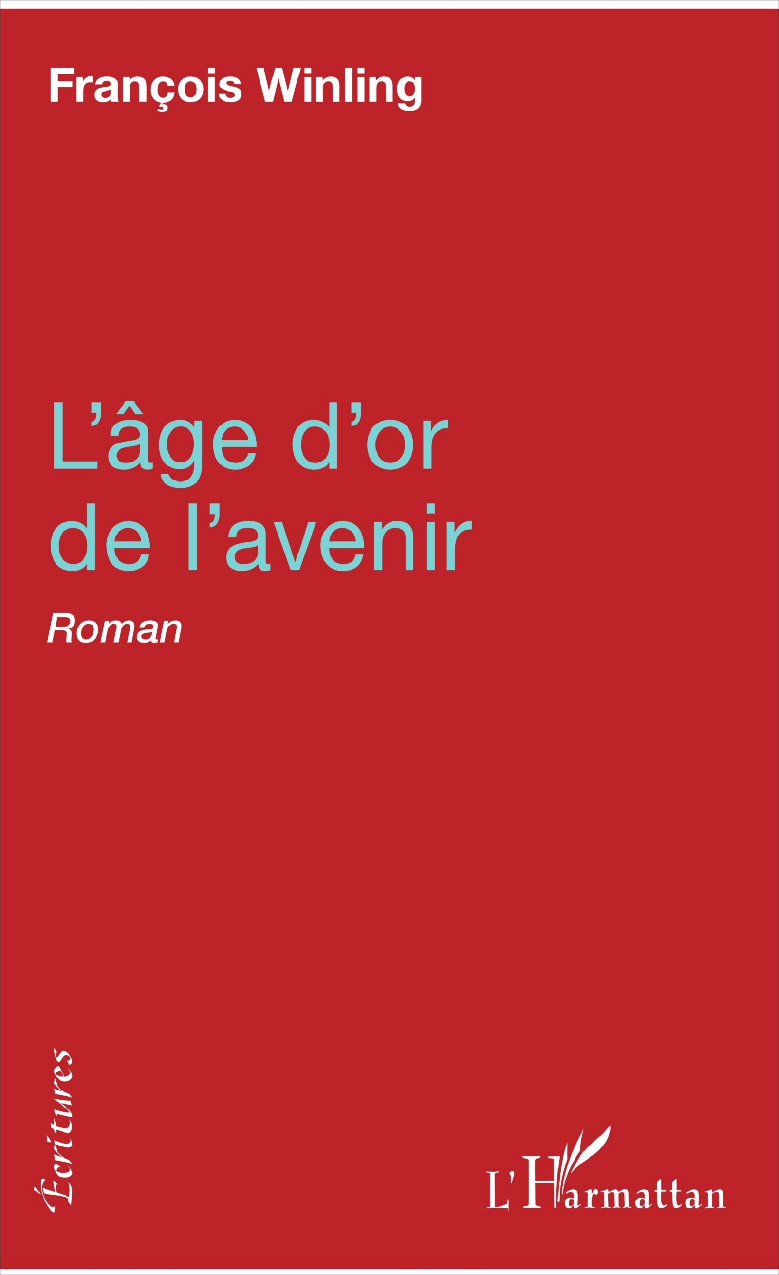 L'âge d'or de l'avenir