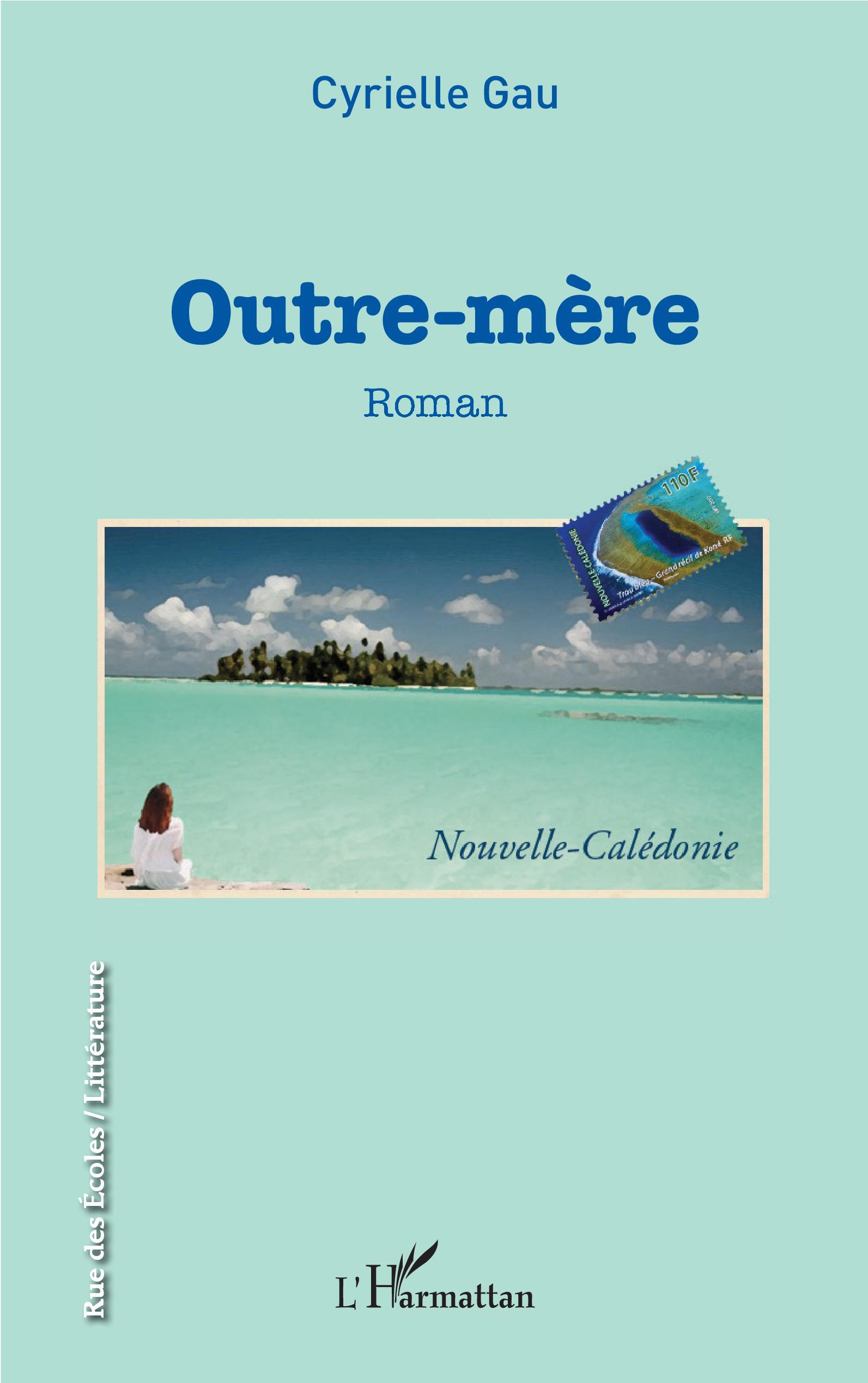 Outre-mère. Roman