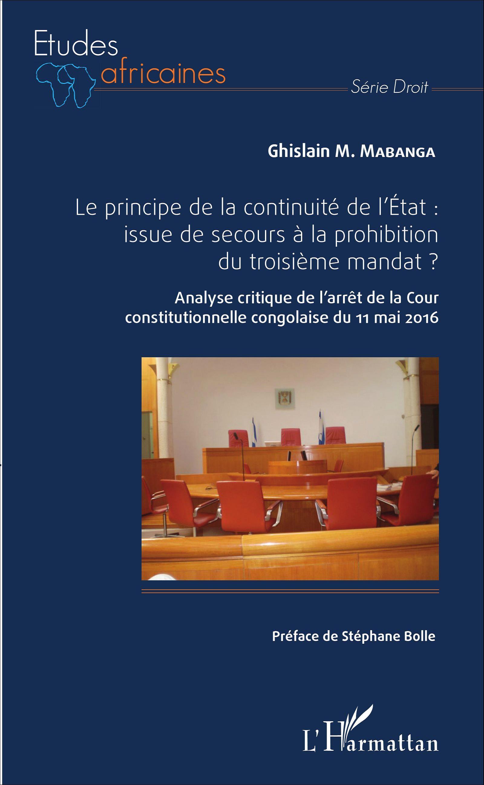 Le principe de la continuité de l'État : issue de secours à la prohibition du troisième mandat ?
