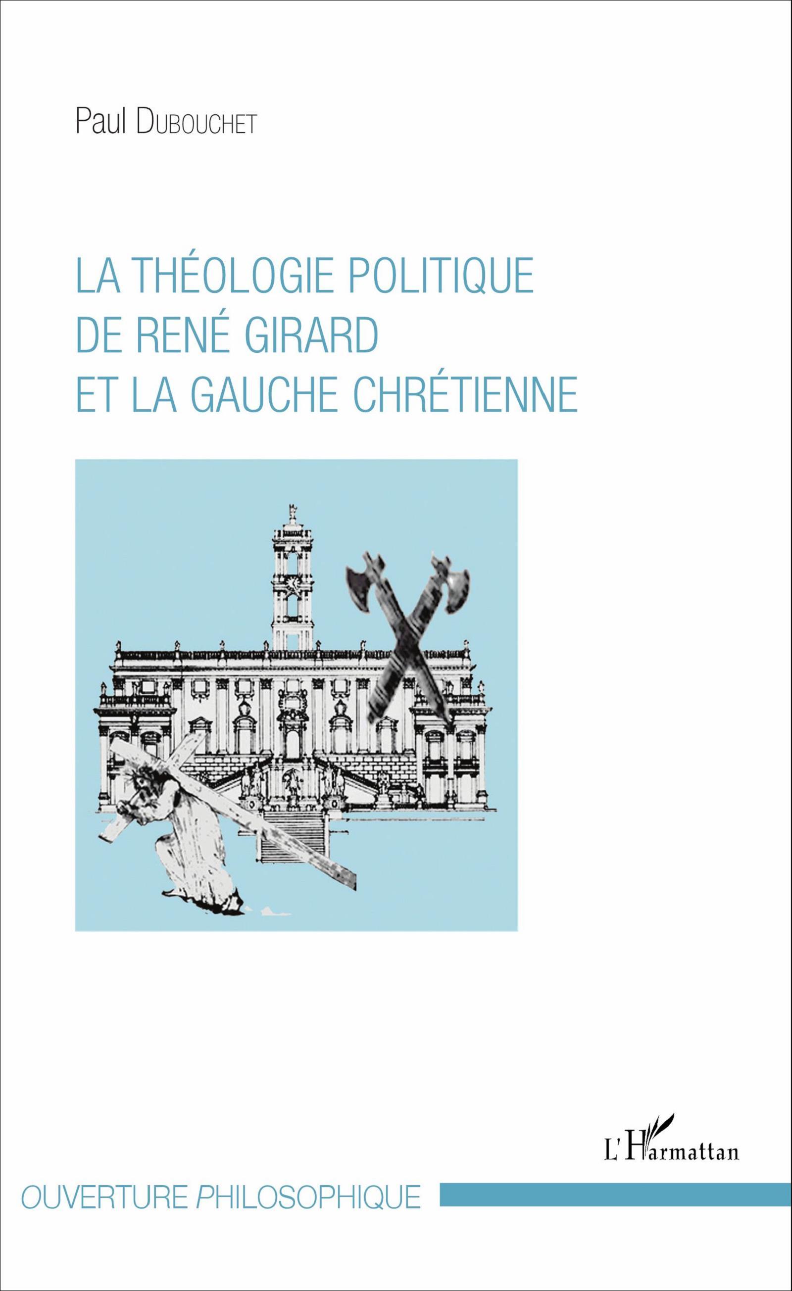 La théologie politique de René Girard et la gauche chrétienne