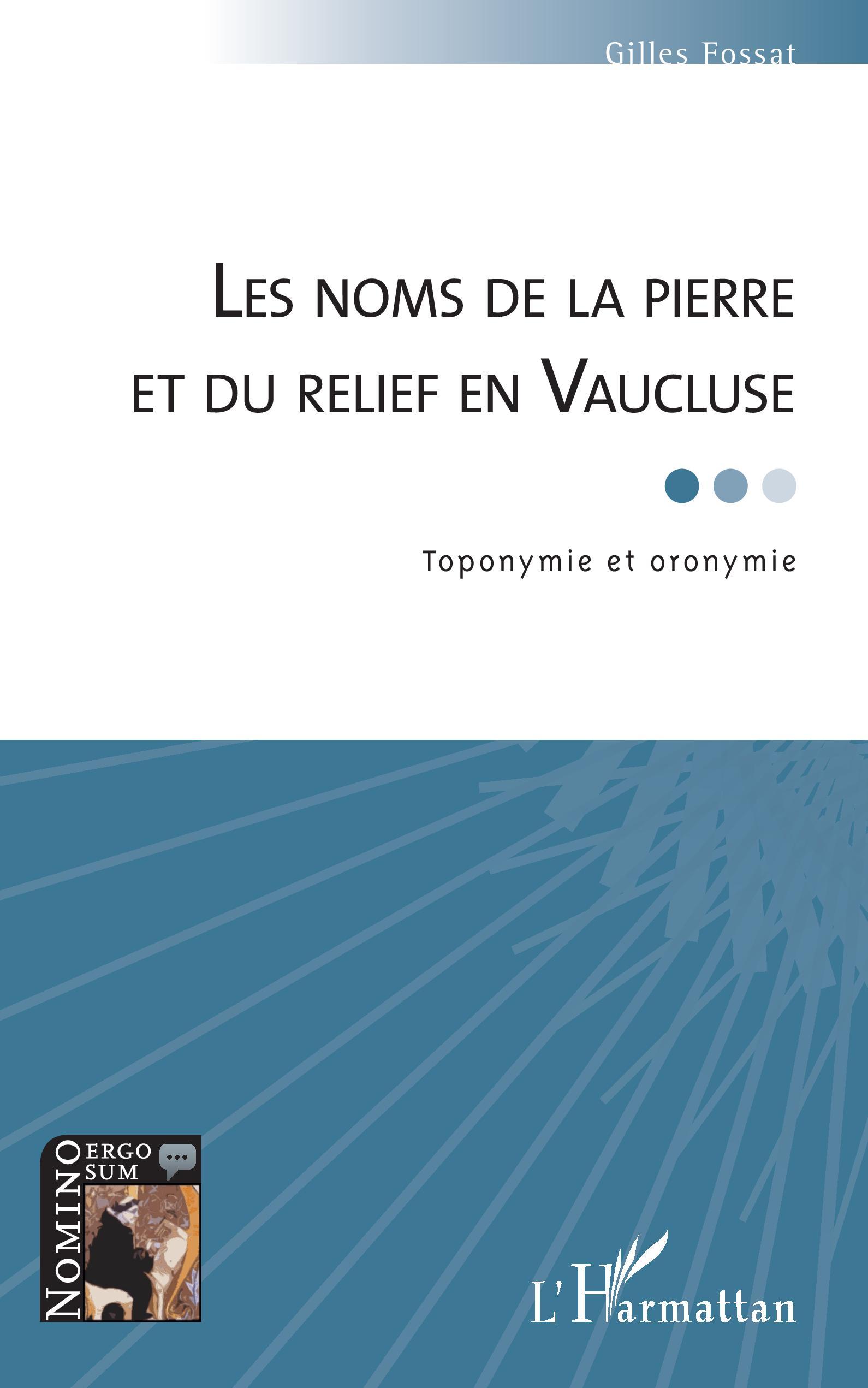 Les noms de la pierre et du relief en Vaucluse