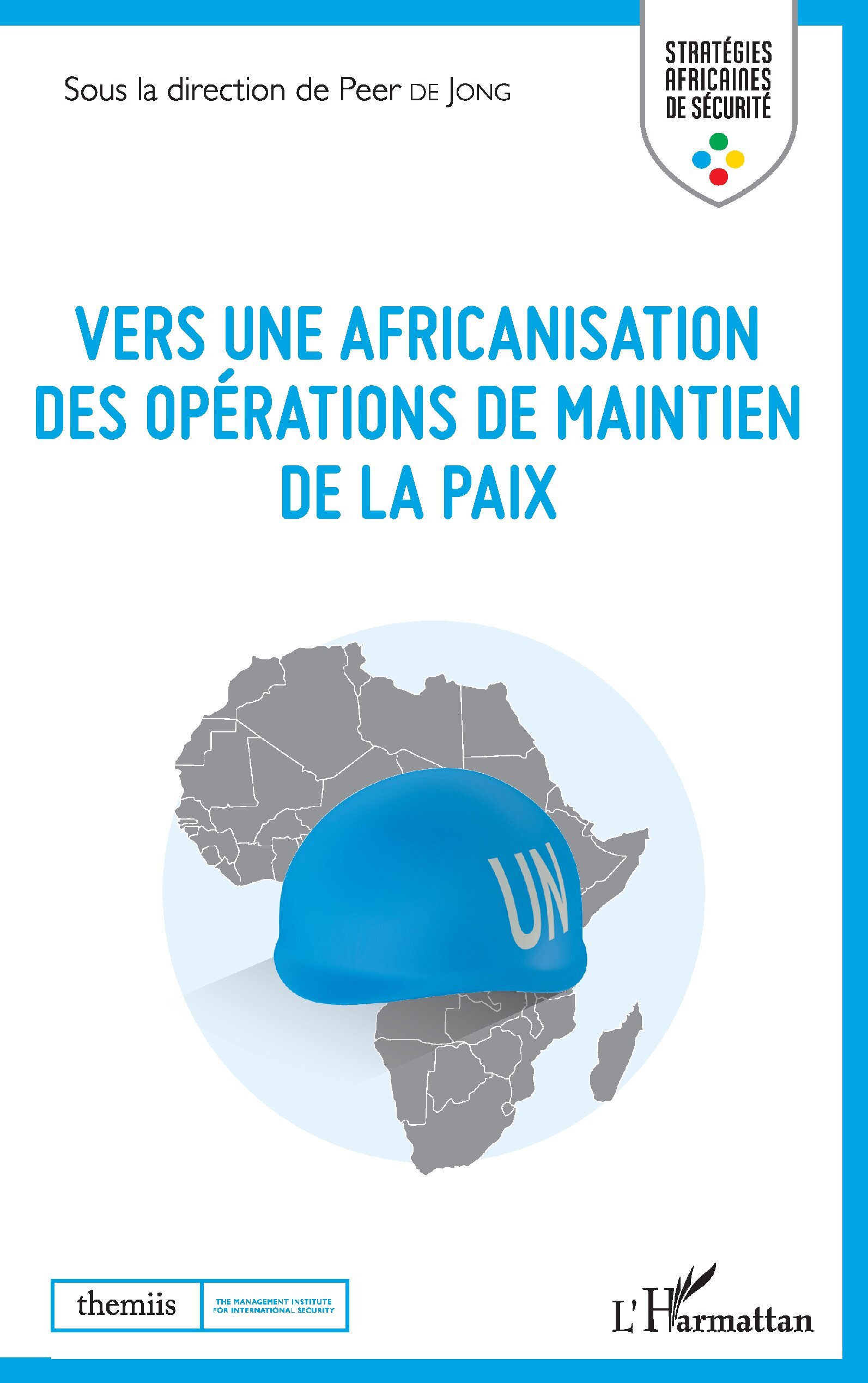 Vers une africanisation des opérations de maintien de la paix