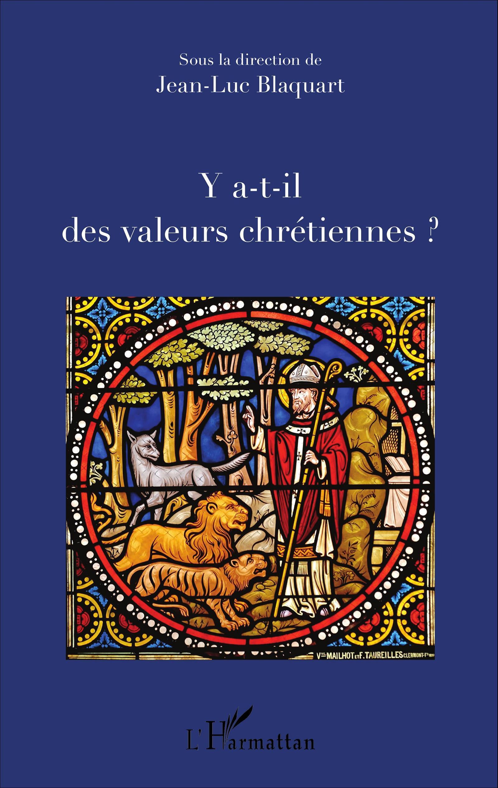 Y a-t-il des valeurs chrétiennes ?