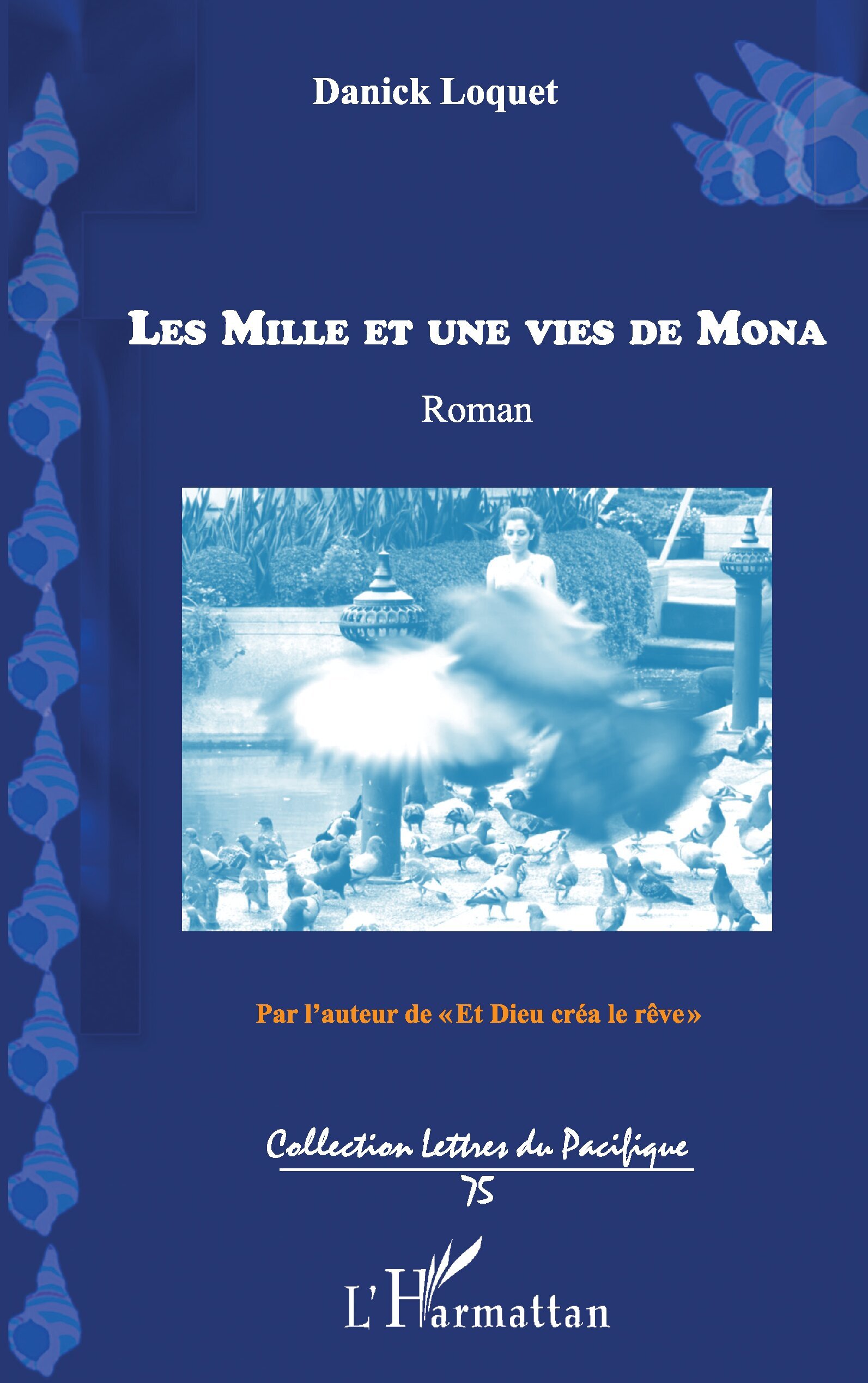 Les mille et une vies de Mona