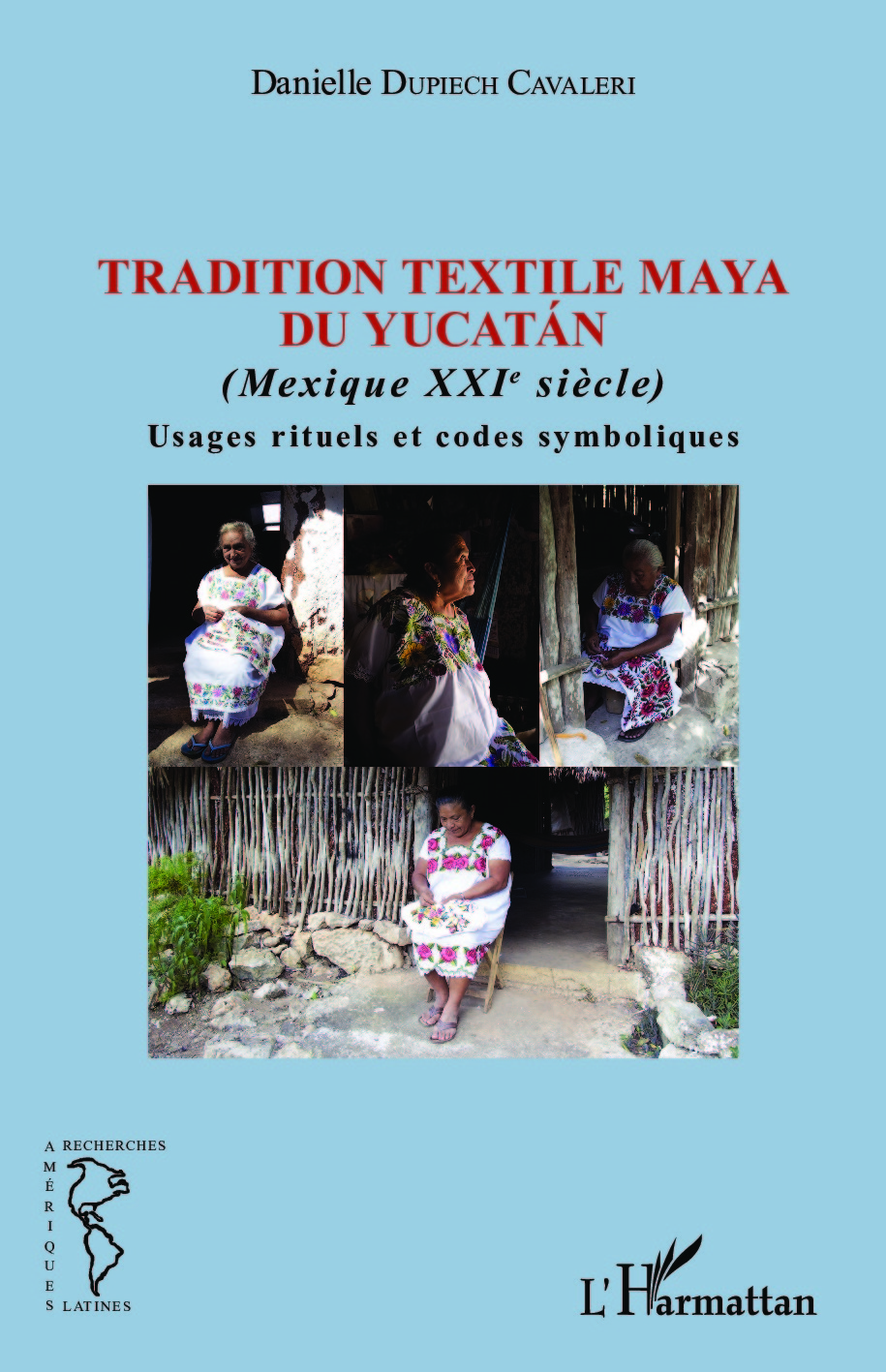 Tradition textile maya du Yucatán