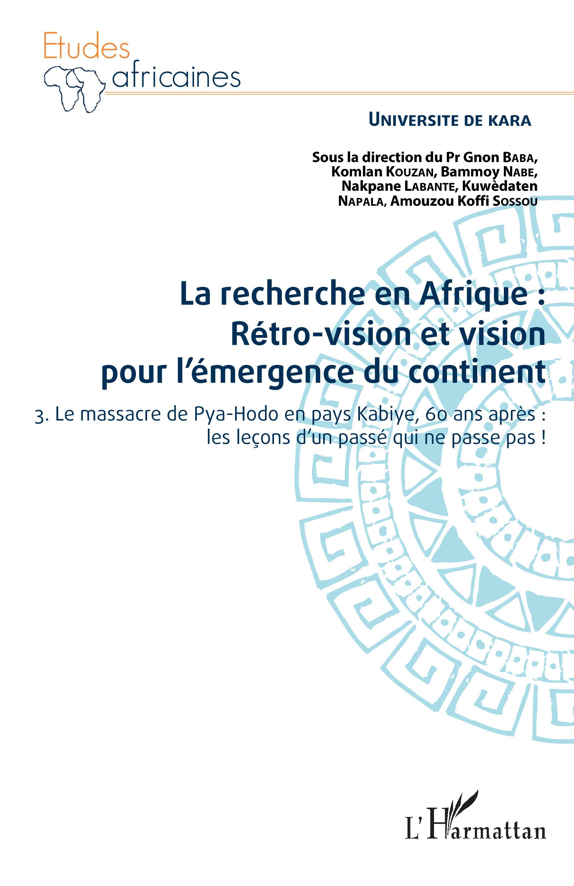 La recherche en Afrique Tome 3 : rétro-vision et vision pour l'émergence du continent