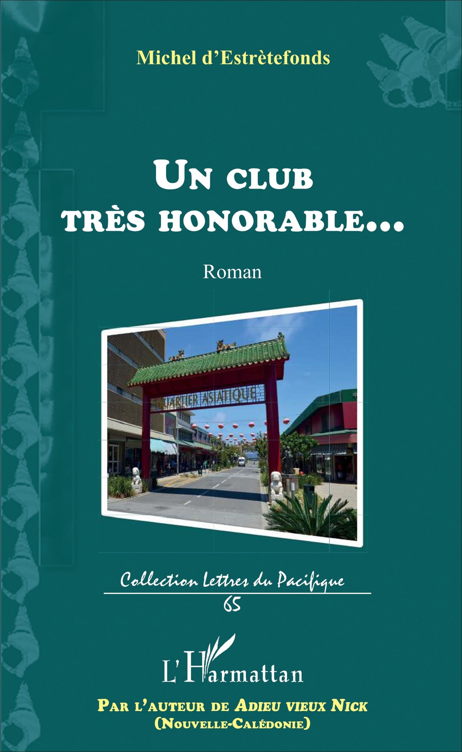 Un club très honorable...