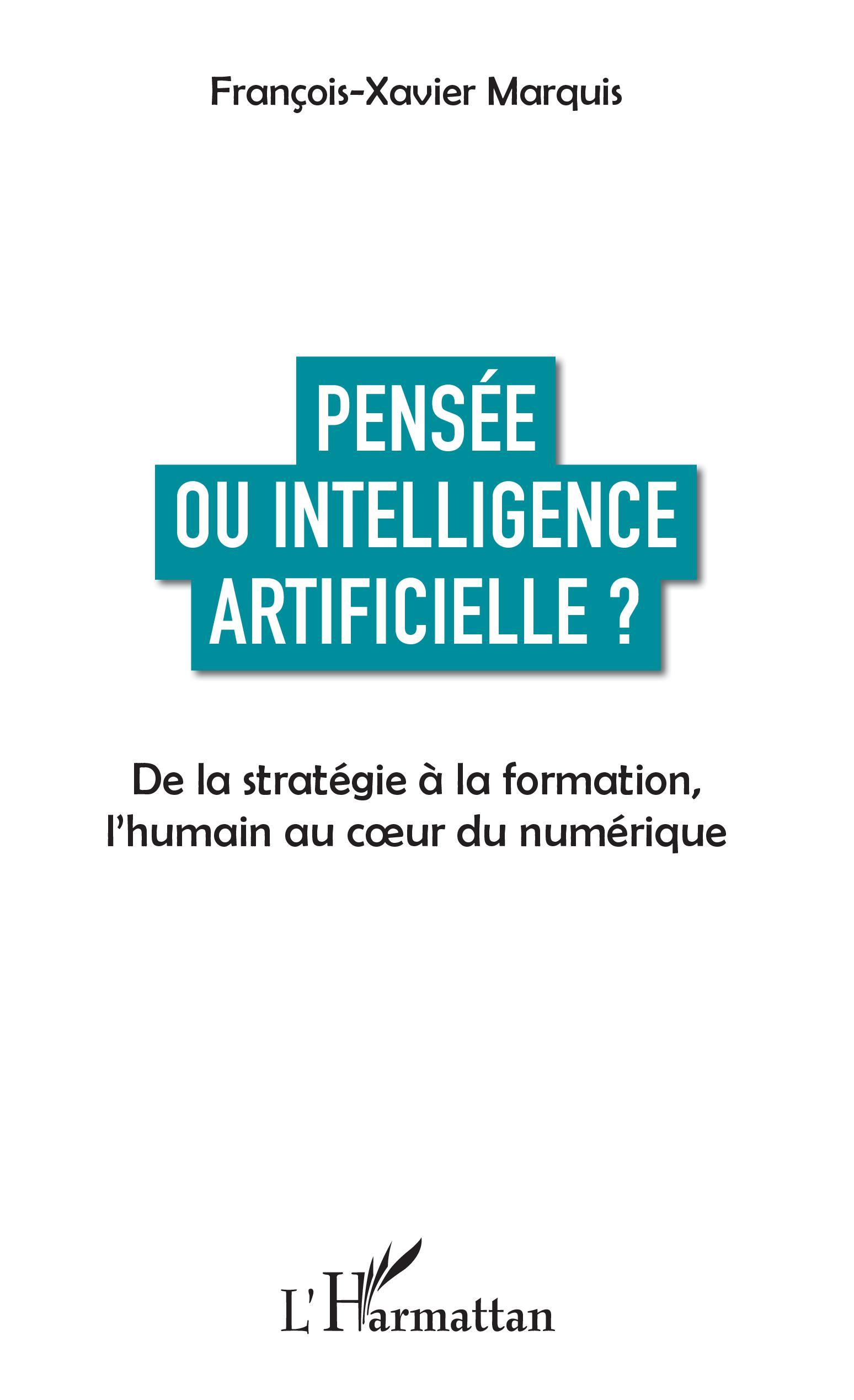 Pensée ou intelligence artificielle ?