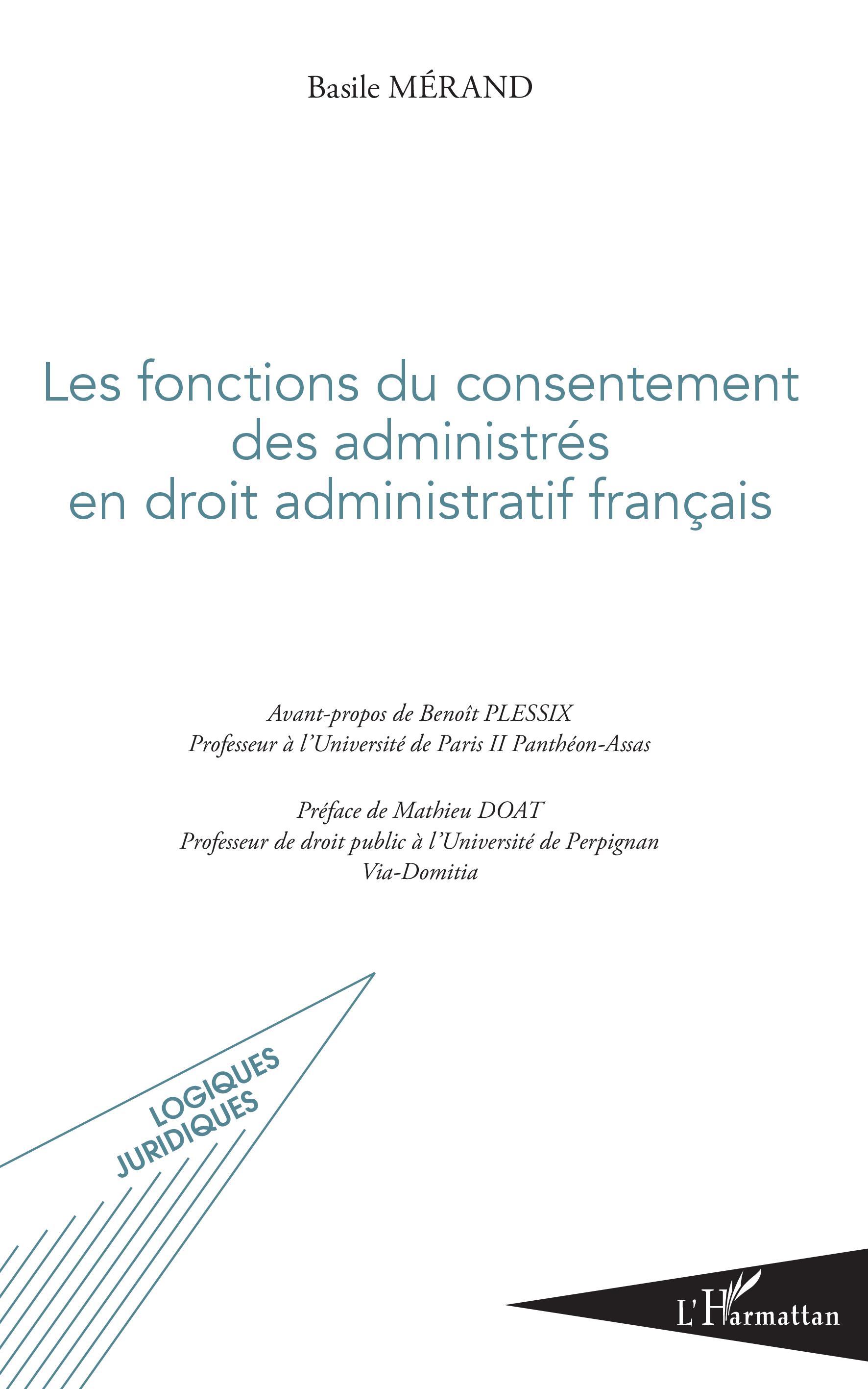 Les fonctions du consentement des administrés en droit administratif français