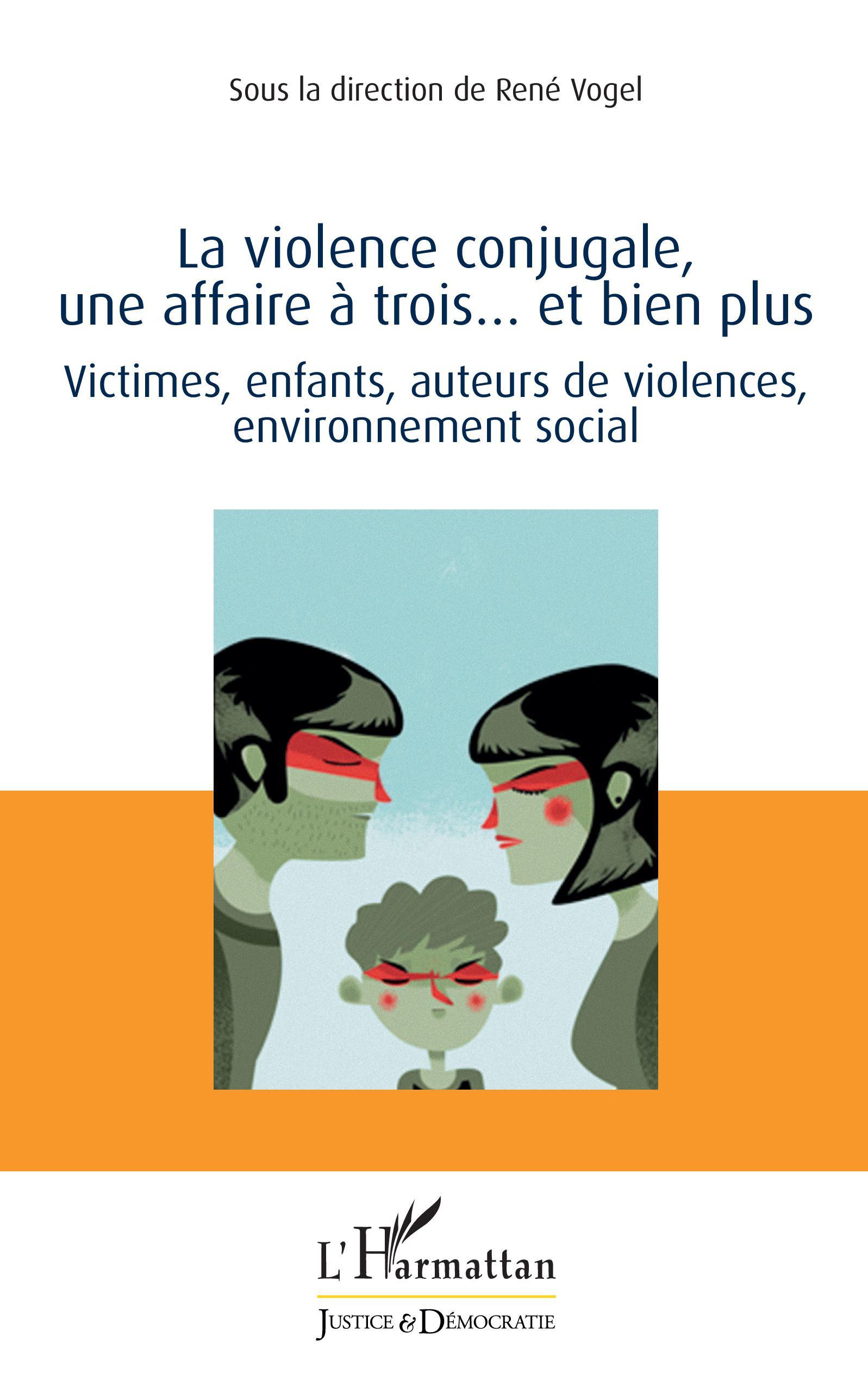 La violence conjugale, une affaire à trois... et bien plus