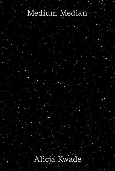 Alicja Kwade: Medium Median /anglais
