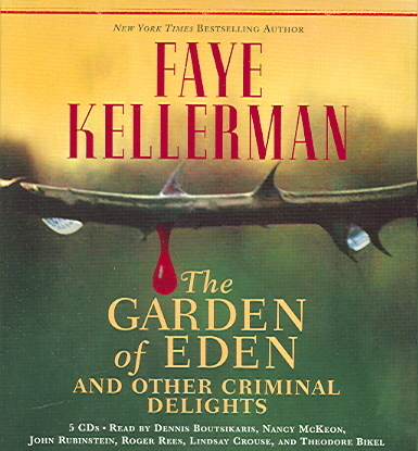 The Garden of Eden and Other Criminal Delights