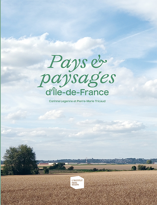 Pays et paysages d'Île-deFrance