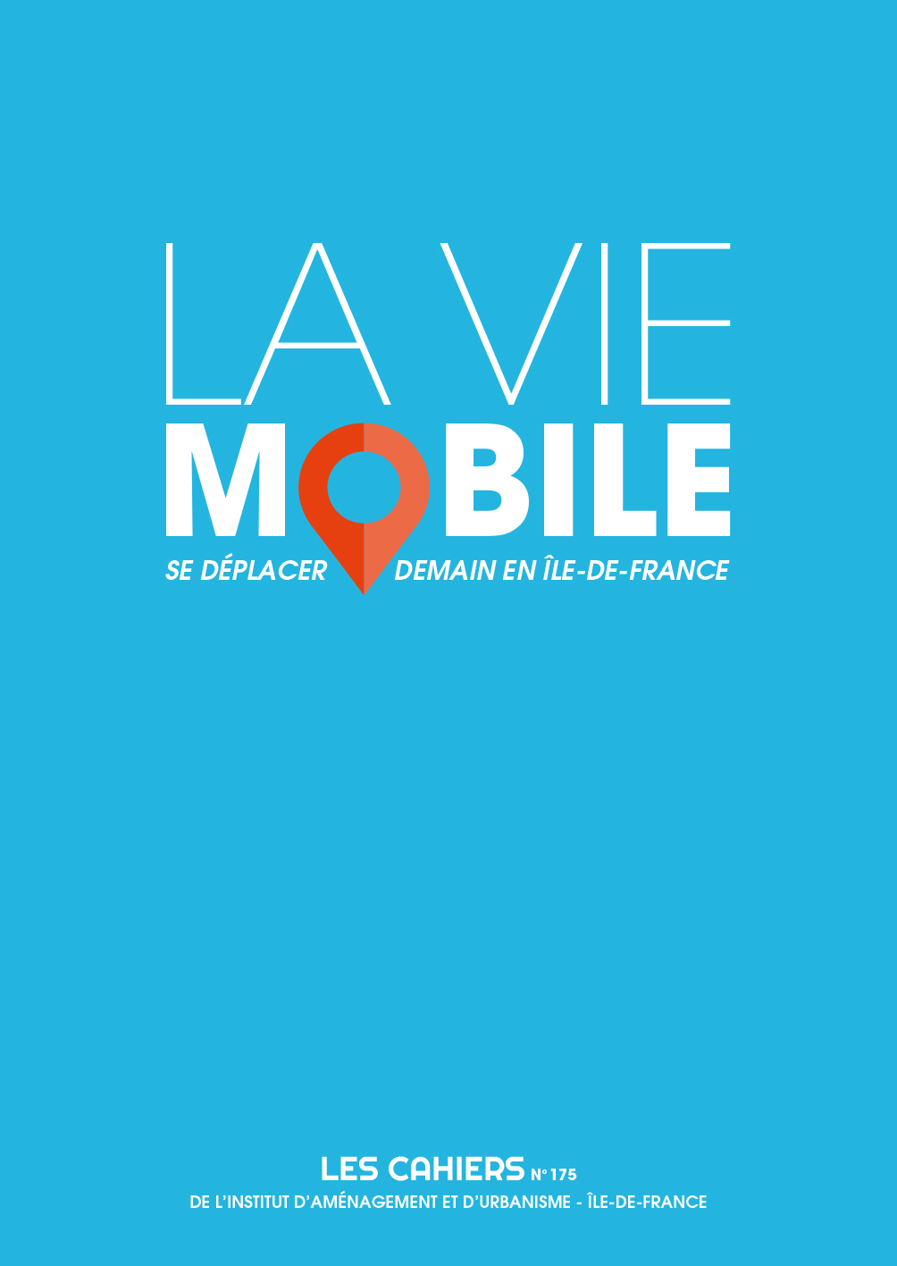 La vie mobile, Cahiers de l'IAU, n° 175