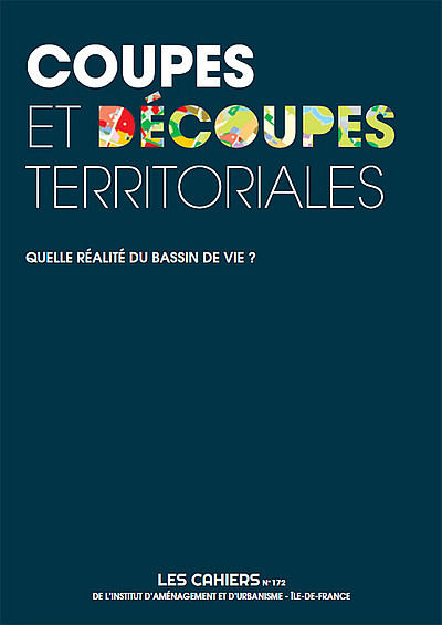 Coupes et découpes territoriales. Quelle réalité du bassin de vie ?