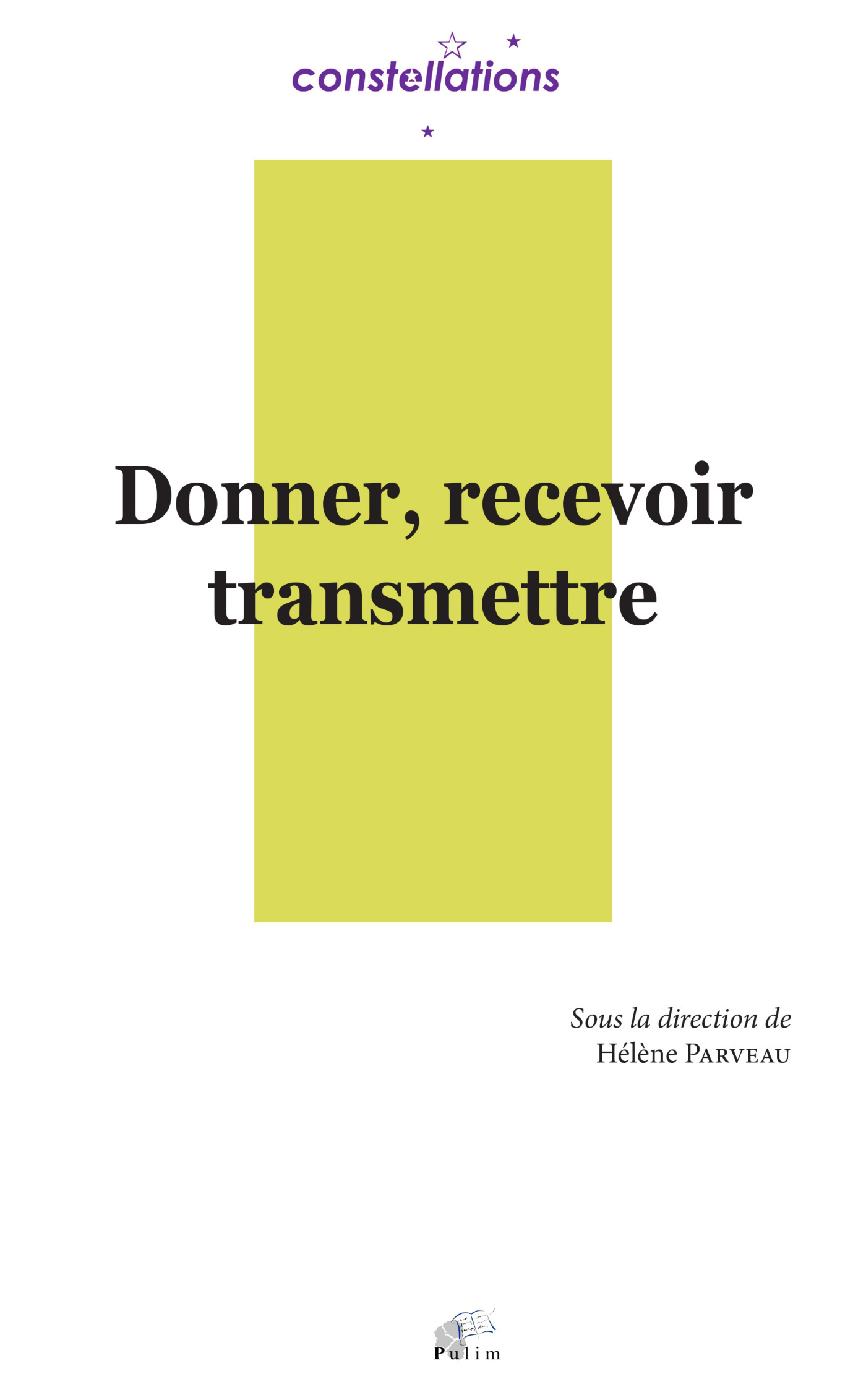 Donner, recevoir, transmettre