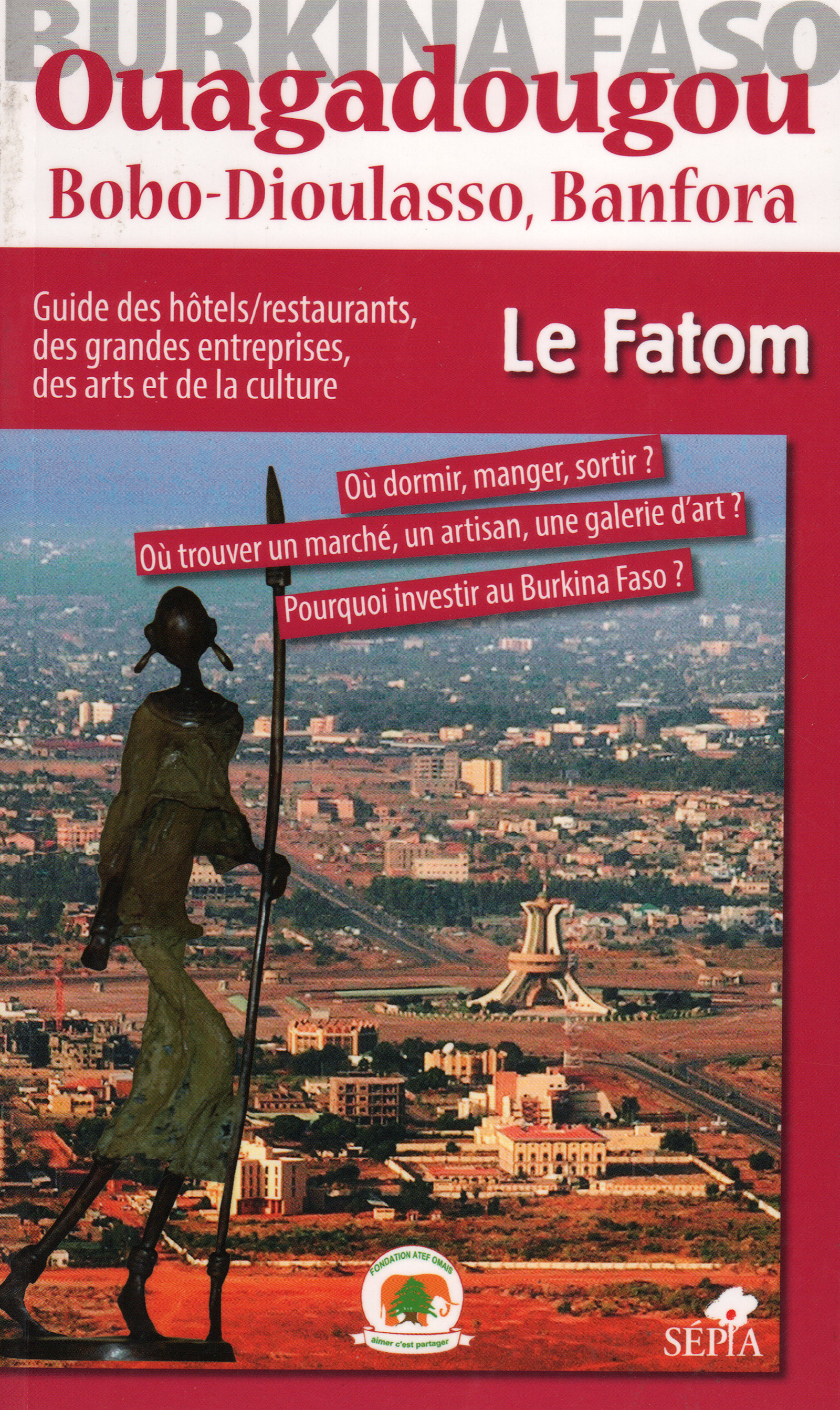 OUAGADOUGOU, BOBO-DIOULASSO, BANFORA