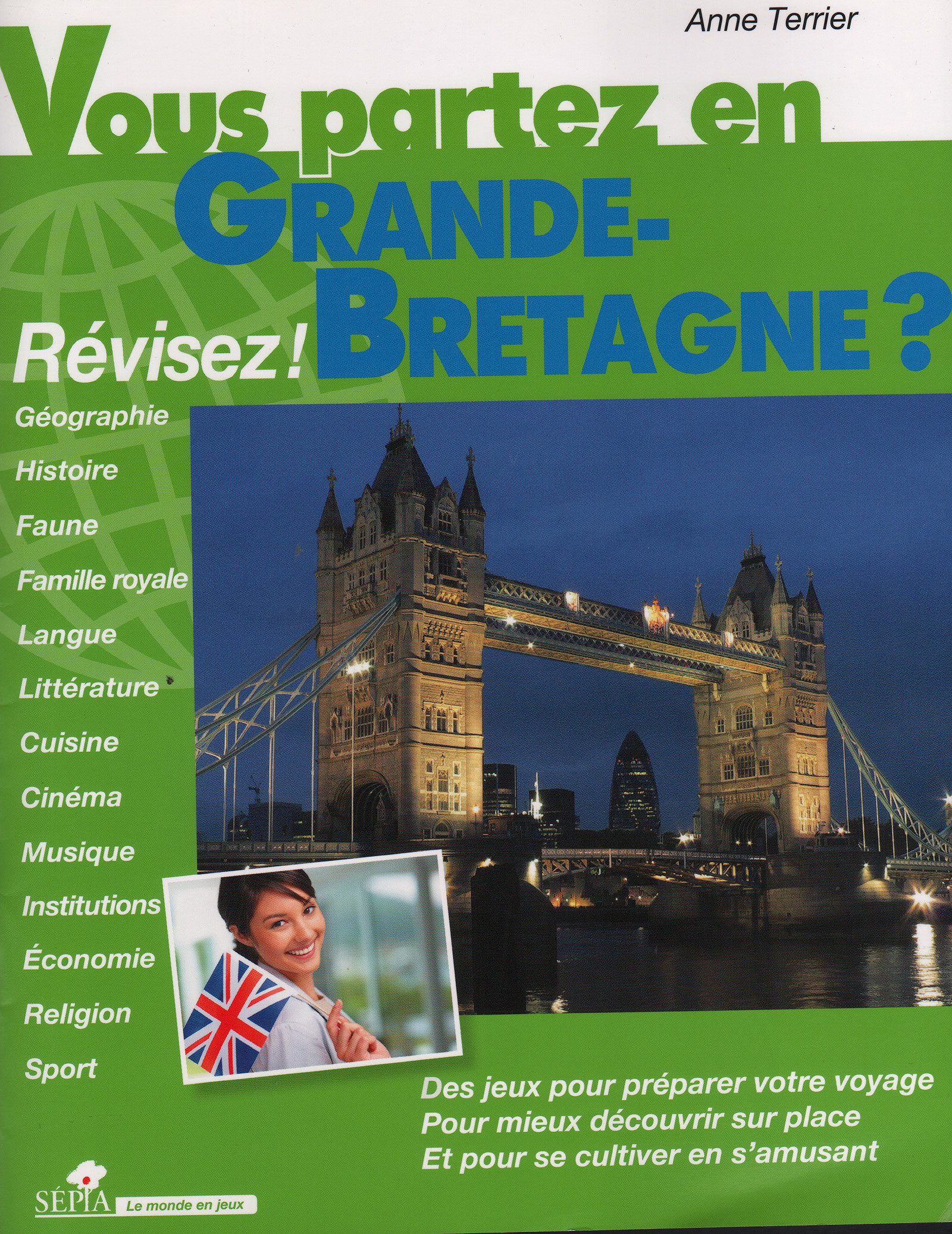 VOUS PARTEZ EN GRANDE-BRETAGNE ?