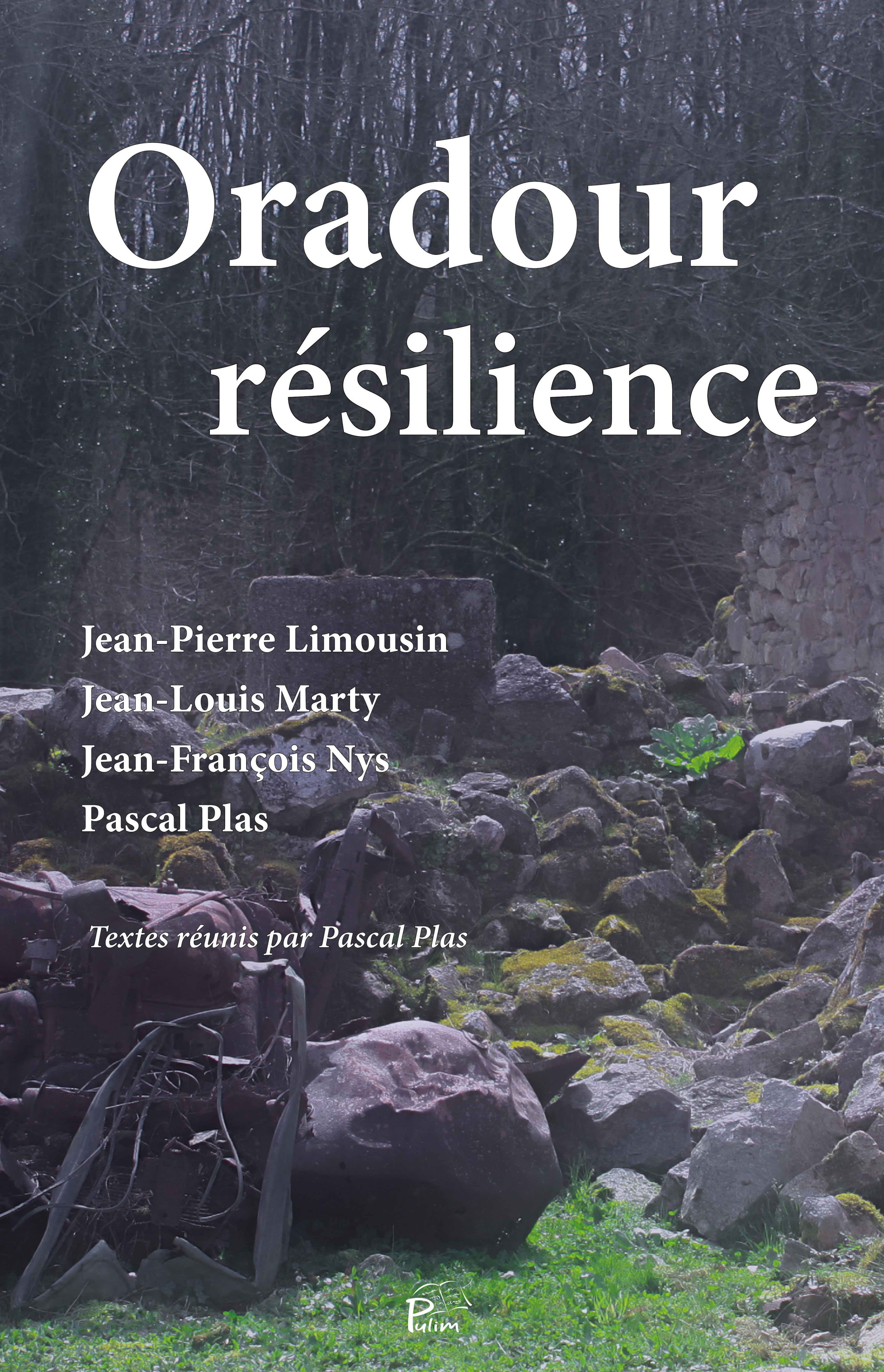ORADOUR RESILIENCE