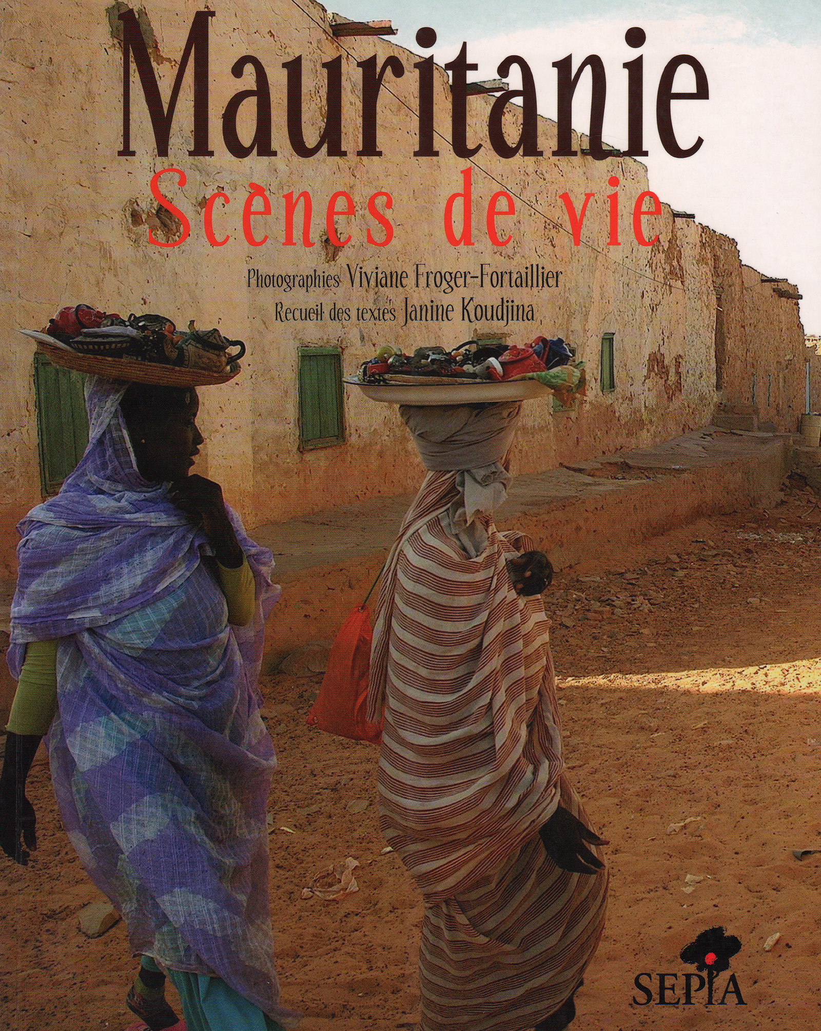 MAURITANIE, SCÈNES DE VIE