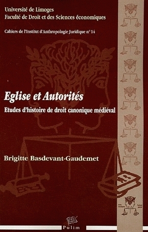Église et autorités - études d'histoire de droit canonique médiéval